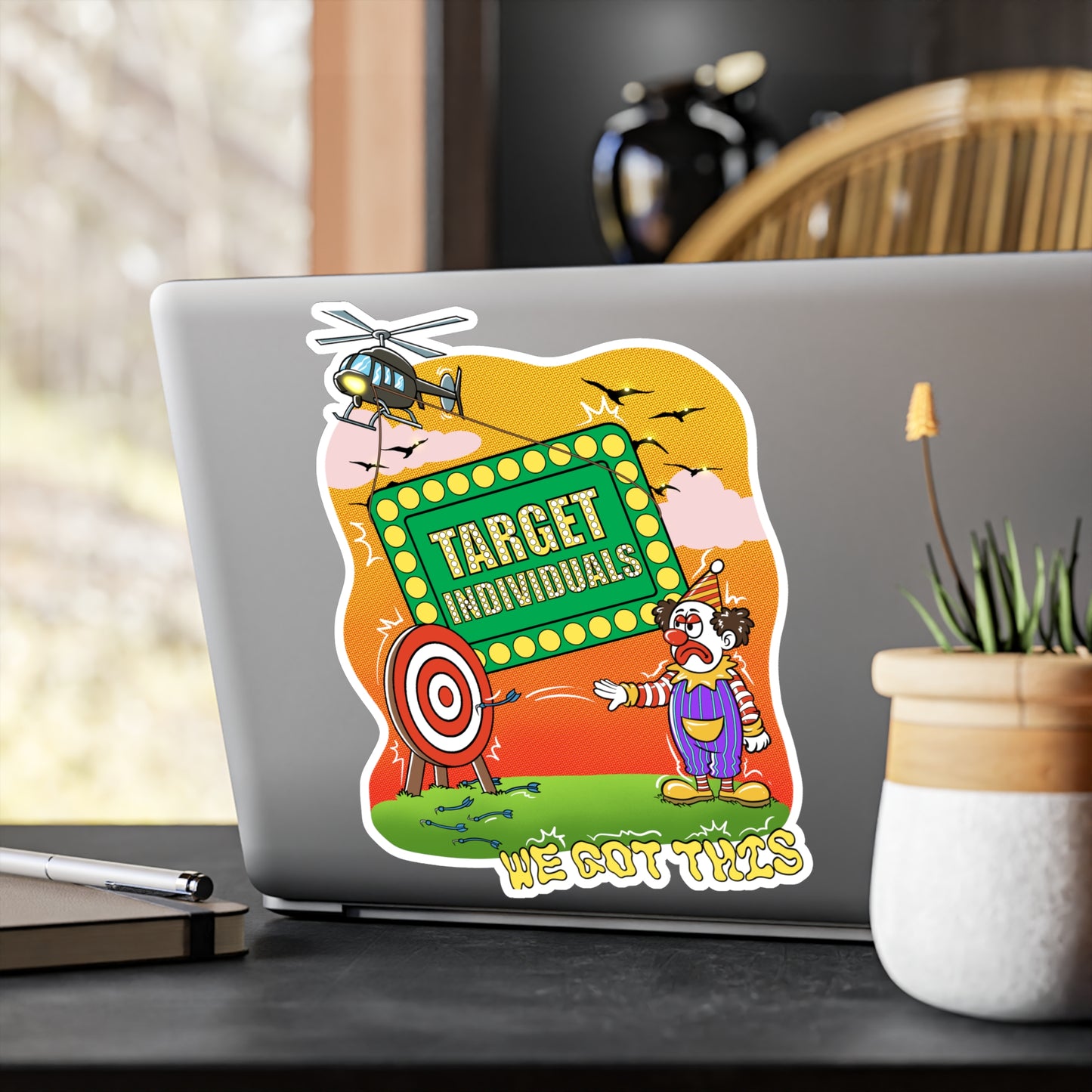 Target Individuals Clown Vinyl Sticker – 'We Got This' Kiss-Cut Decal