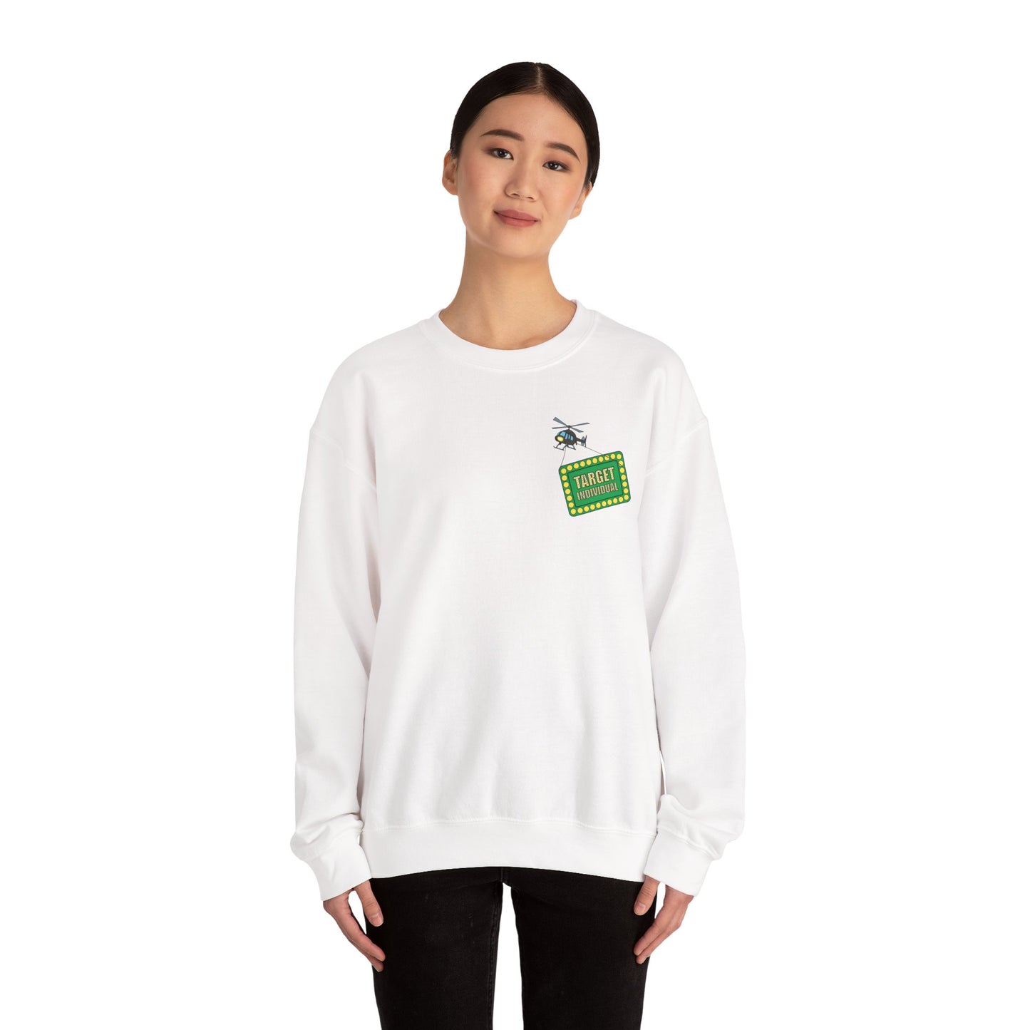 Crewneck Sweatshirt — Target Individuals Graphic (Back Print)