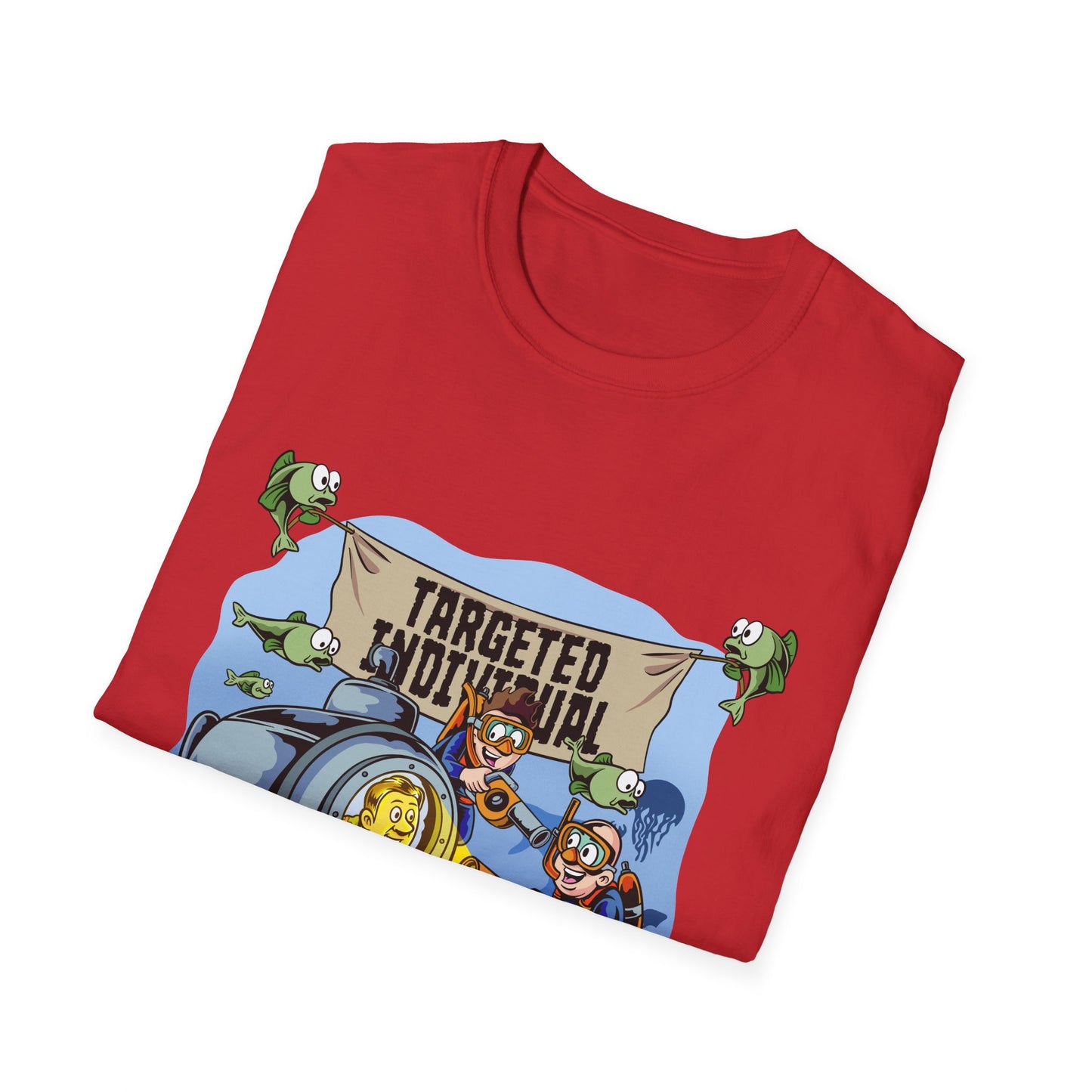 T-Shirt — "Targeted Individual" Submarine Cartoon Design