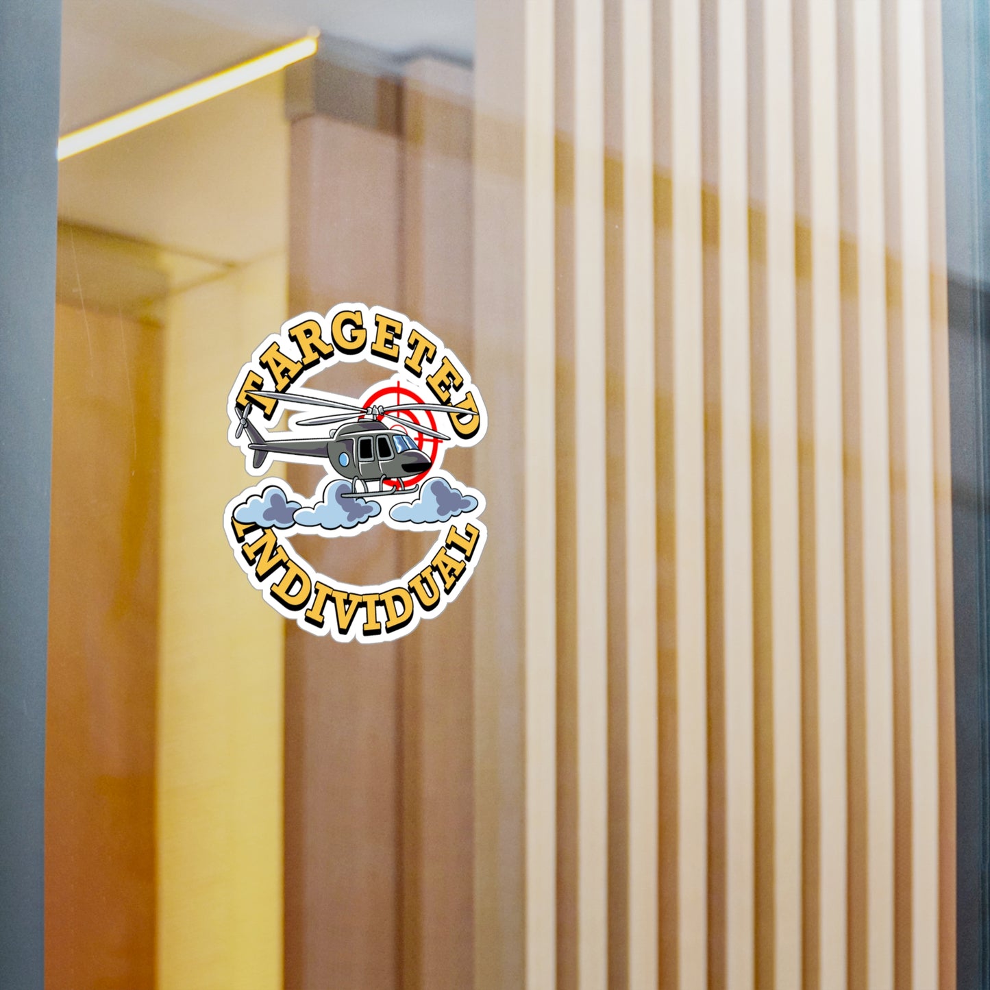 Targeted Individual Helicopter Sticker — Kiss-Cut Vinyl Decal