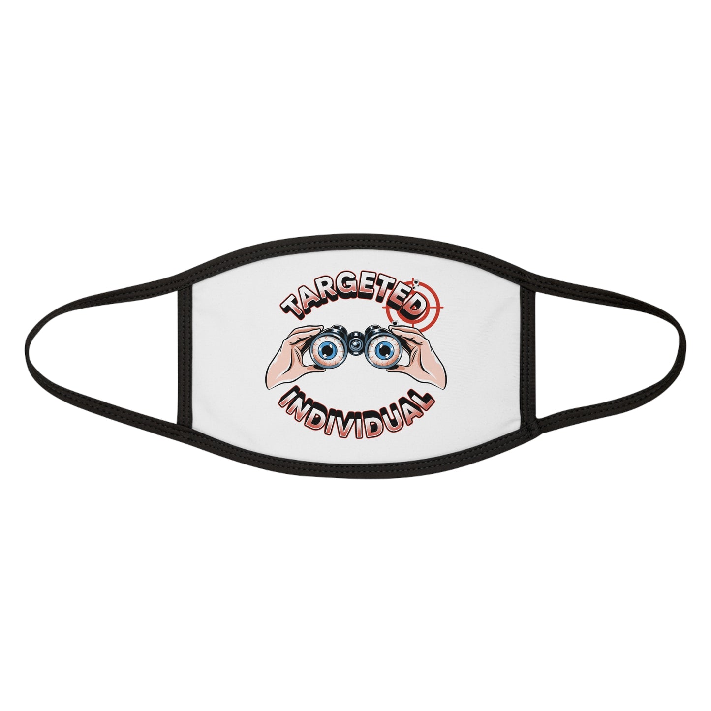 Targeted Individual Face Mask — Binoculars Graphic Mask for Privacy Awareness