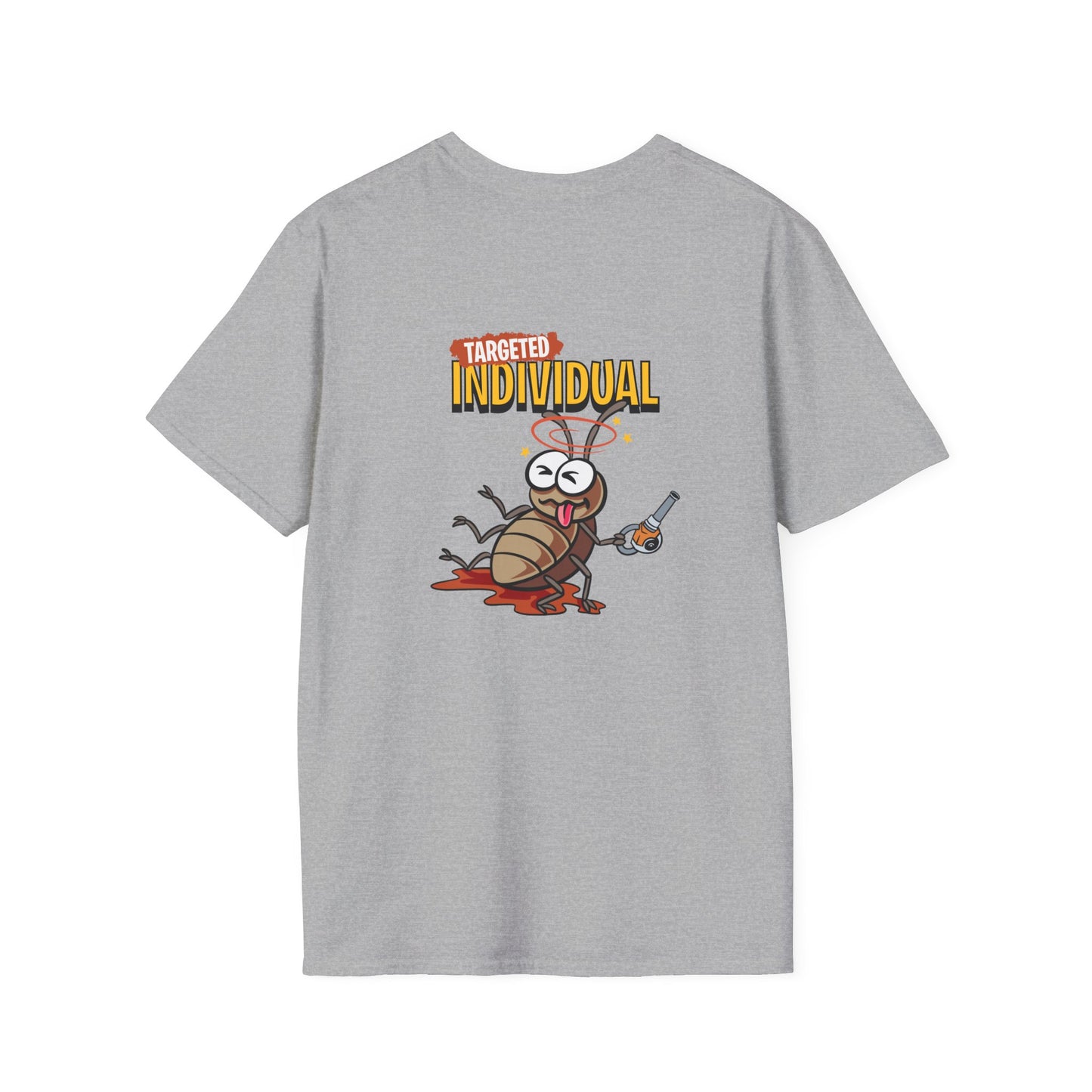 T-Shirt — 'Targeted Individual' Funny Cockroach Graphic Tee
