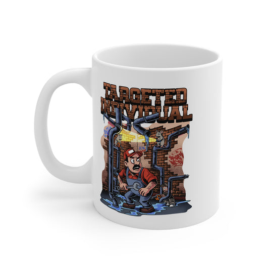 Plumber Cartoon Mug — 'Targeted Individual' Funny Pipe Repair Coffee Cup
