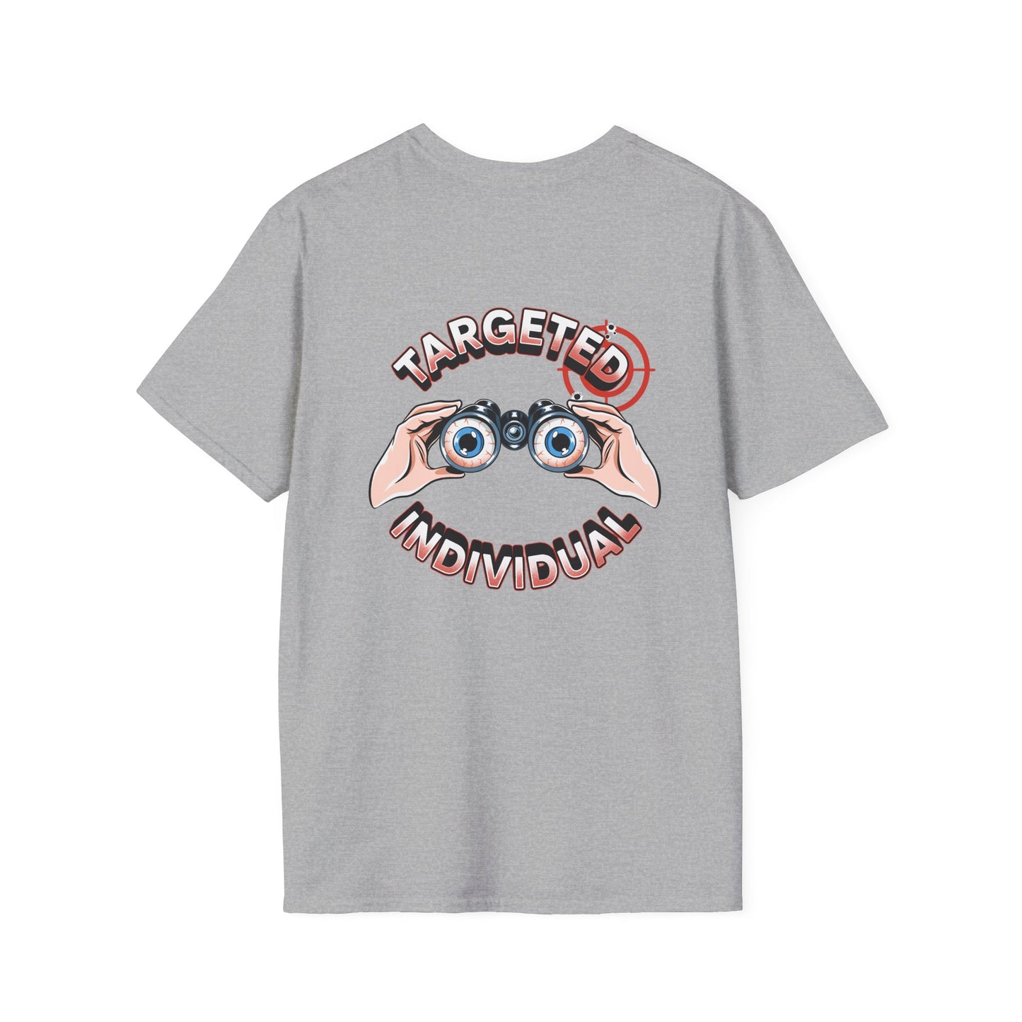 Targeted Individual T-Shirt — Binoculars Graphic Back Print