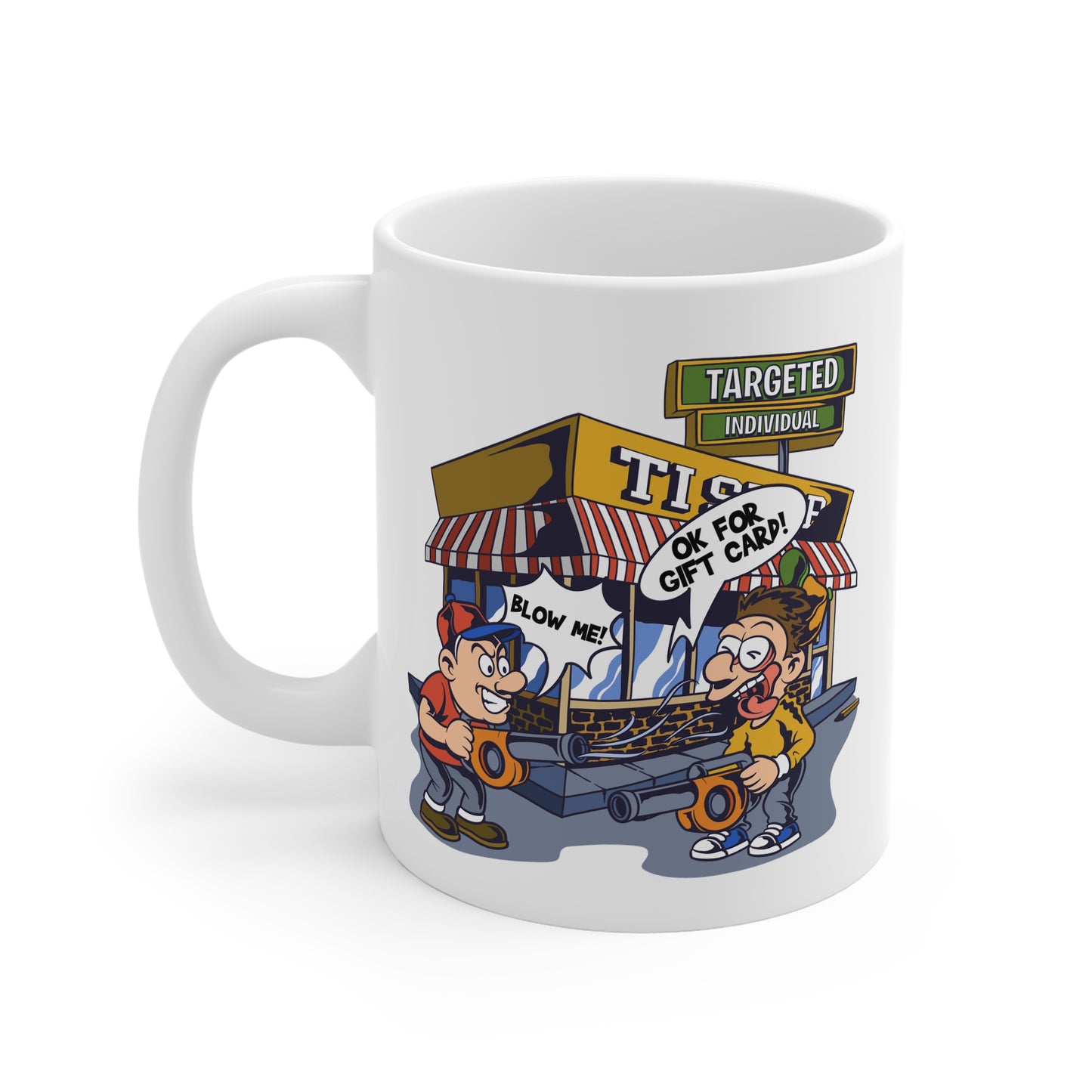 Targeted Individuals Funny Cartoon Mug — 'OK For Gift Cards' Coffee Cup