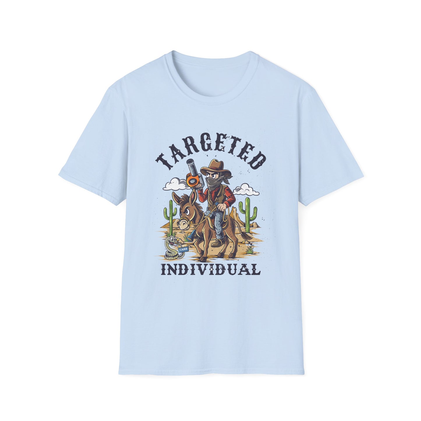 Targeted Individual Cowboy T-Shirt — Western Desert Graphic Tee