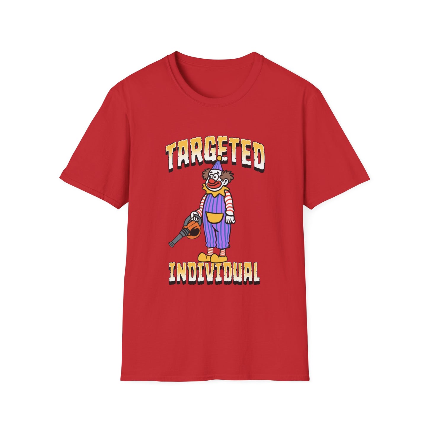 Targeted Individual Clown T-Shirt — Graphic Protest Tee
