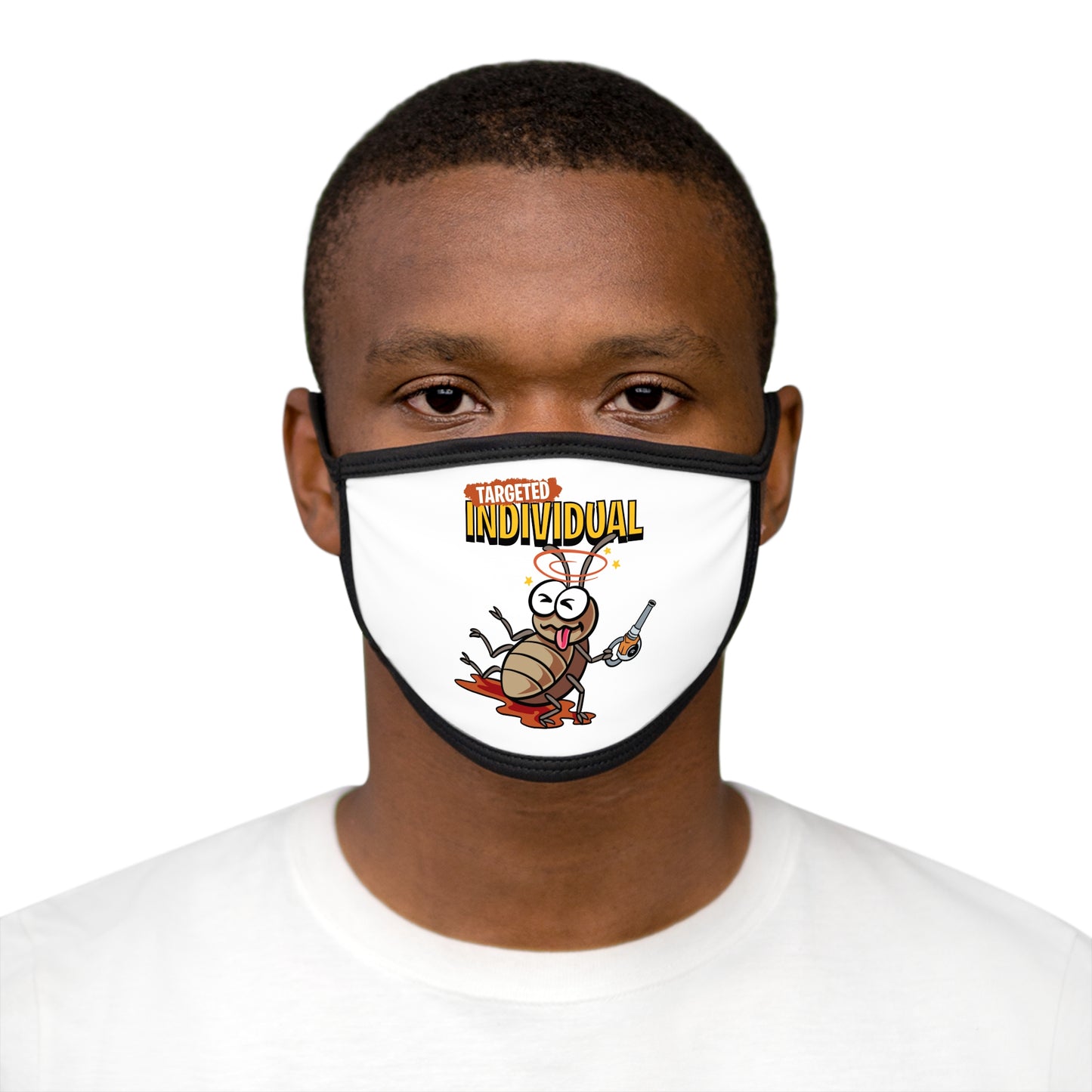 Targeted Individual Roach Graphic Face Mask