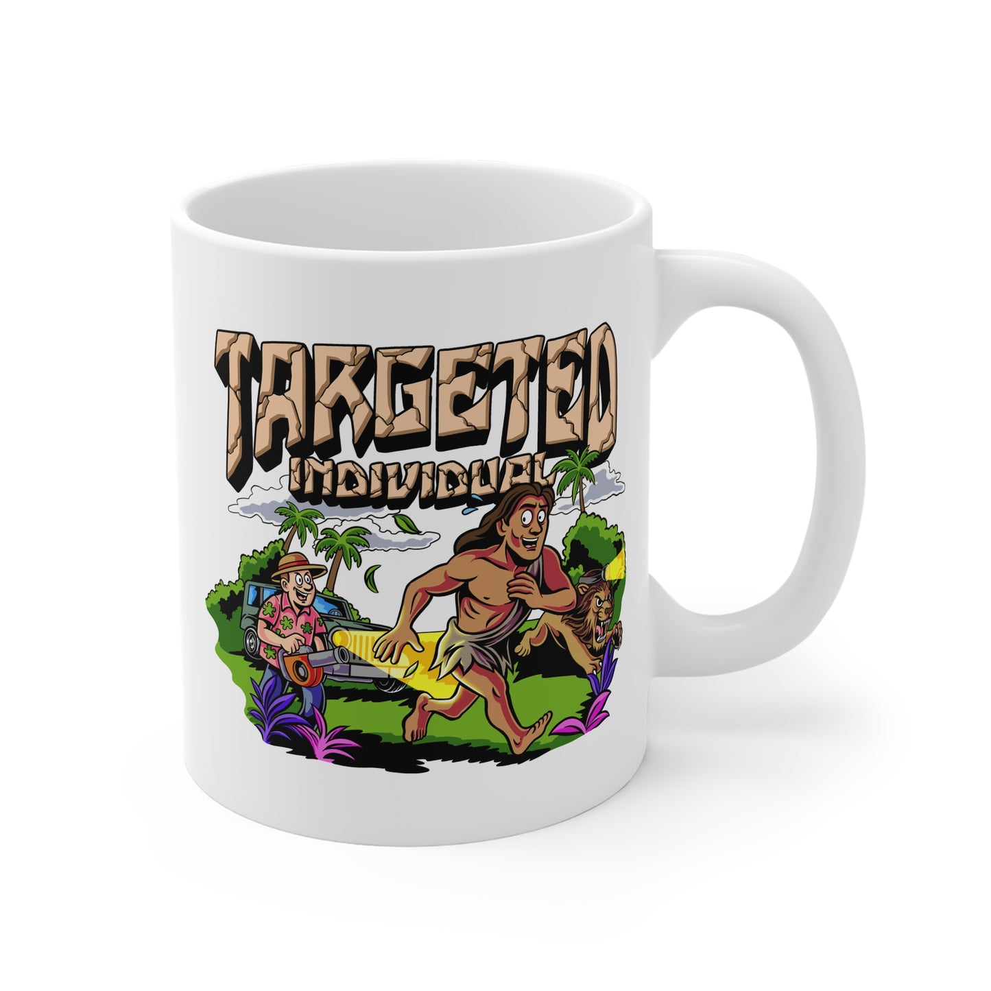 Targeted Individual Coffee Mug — Humorous Parody Graphic 11oz White Mug