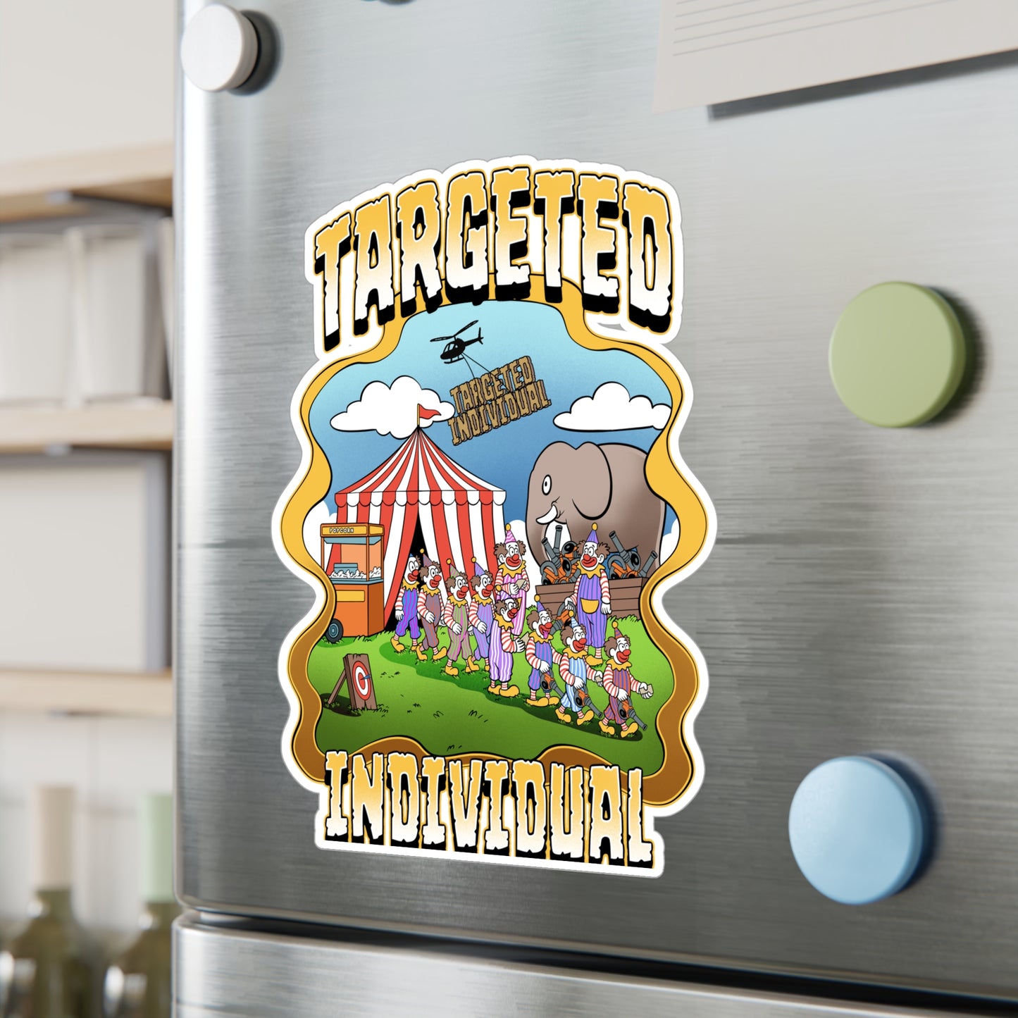 Targeted Individual Carnival Sticker — Kiss-Cut Vinyl Decal