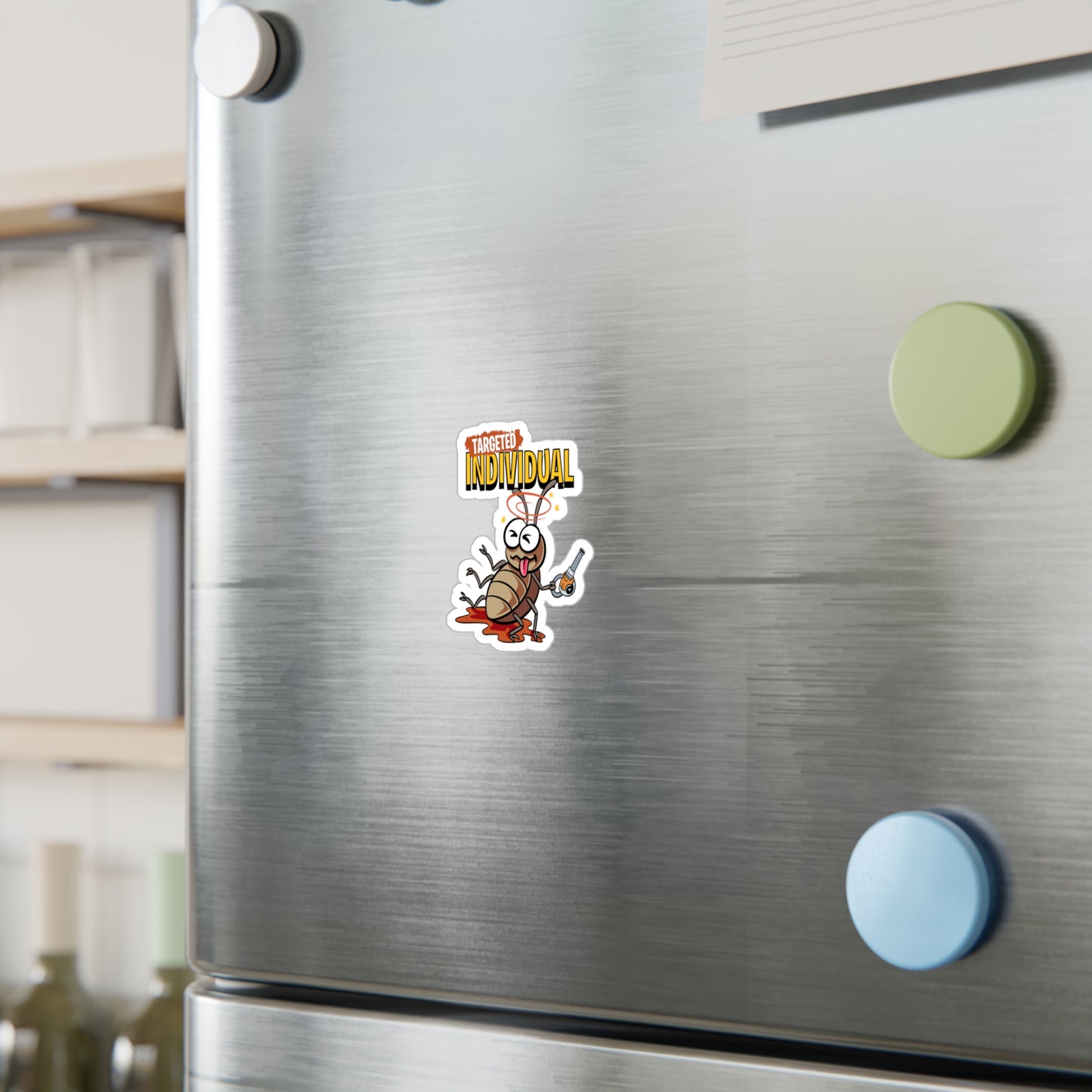 Targeted Individual Roach Sticker — Kiss-Cut Vinyl Decal