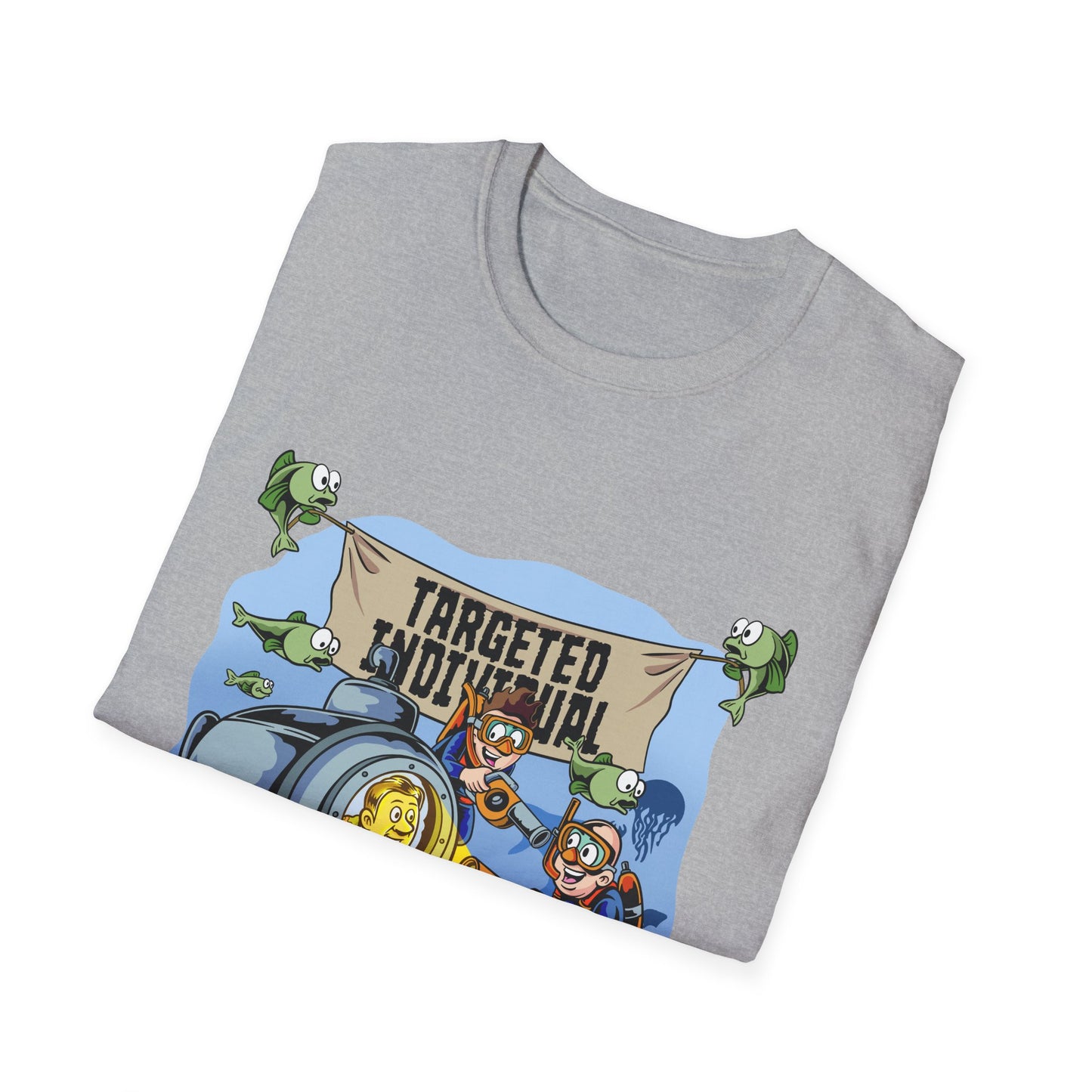 T-Shirt — "Targeted Individual" Submarine Cartoon Design