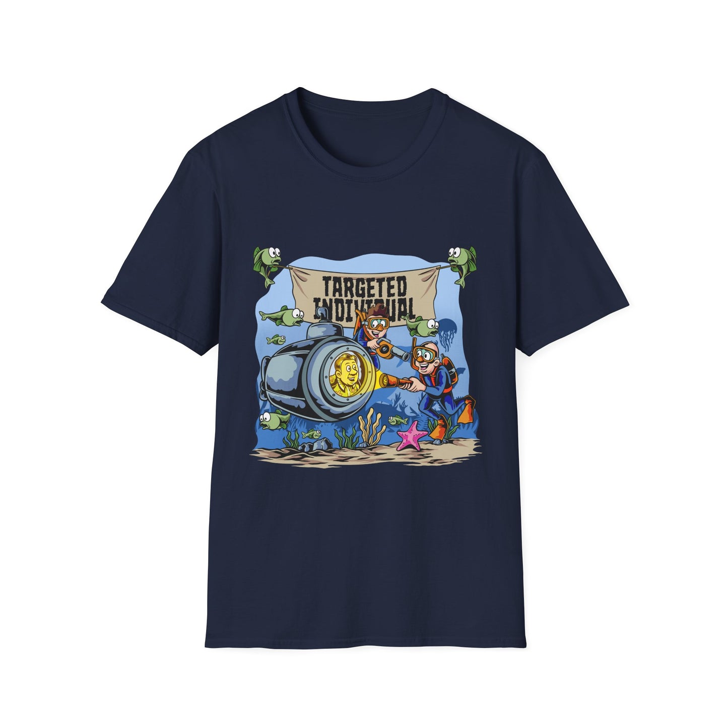 T-Shirt — "Targeted Individual" Submarine Cartoon Design
