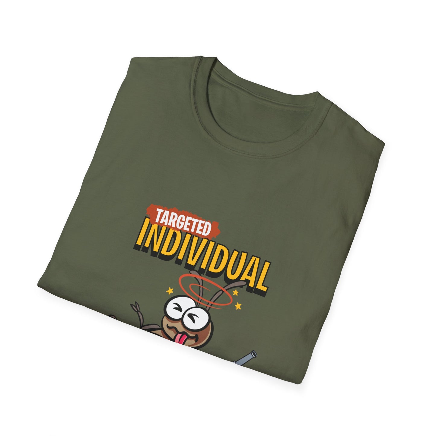 Targeted Individual Funny Bug T-Shirt — Dark Humor Graphic Tee