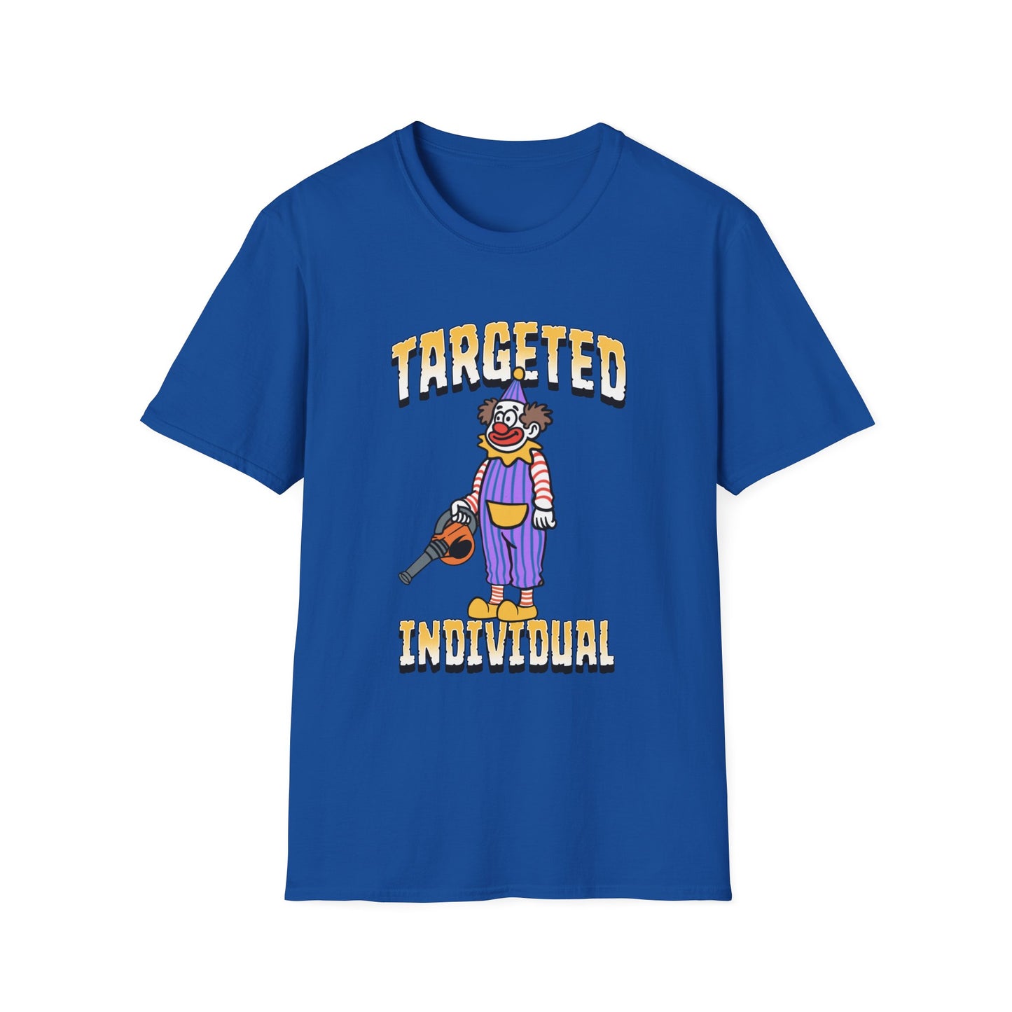 Targeted Individual Clown T-Shirt — Graphic Protest Tee