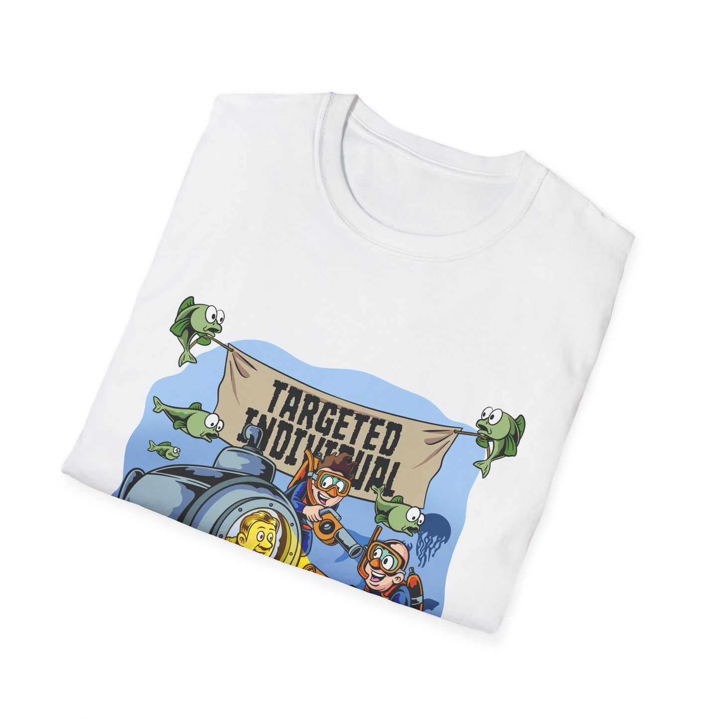 T-Shirt — "Targeted Individual" Submarine Cartoon Design
