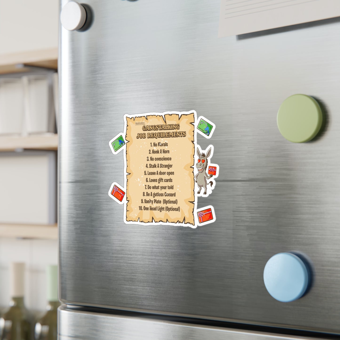 Gangstalking Job Requirements Vinyl Sticker — Funny Sarcastic Decal