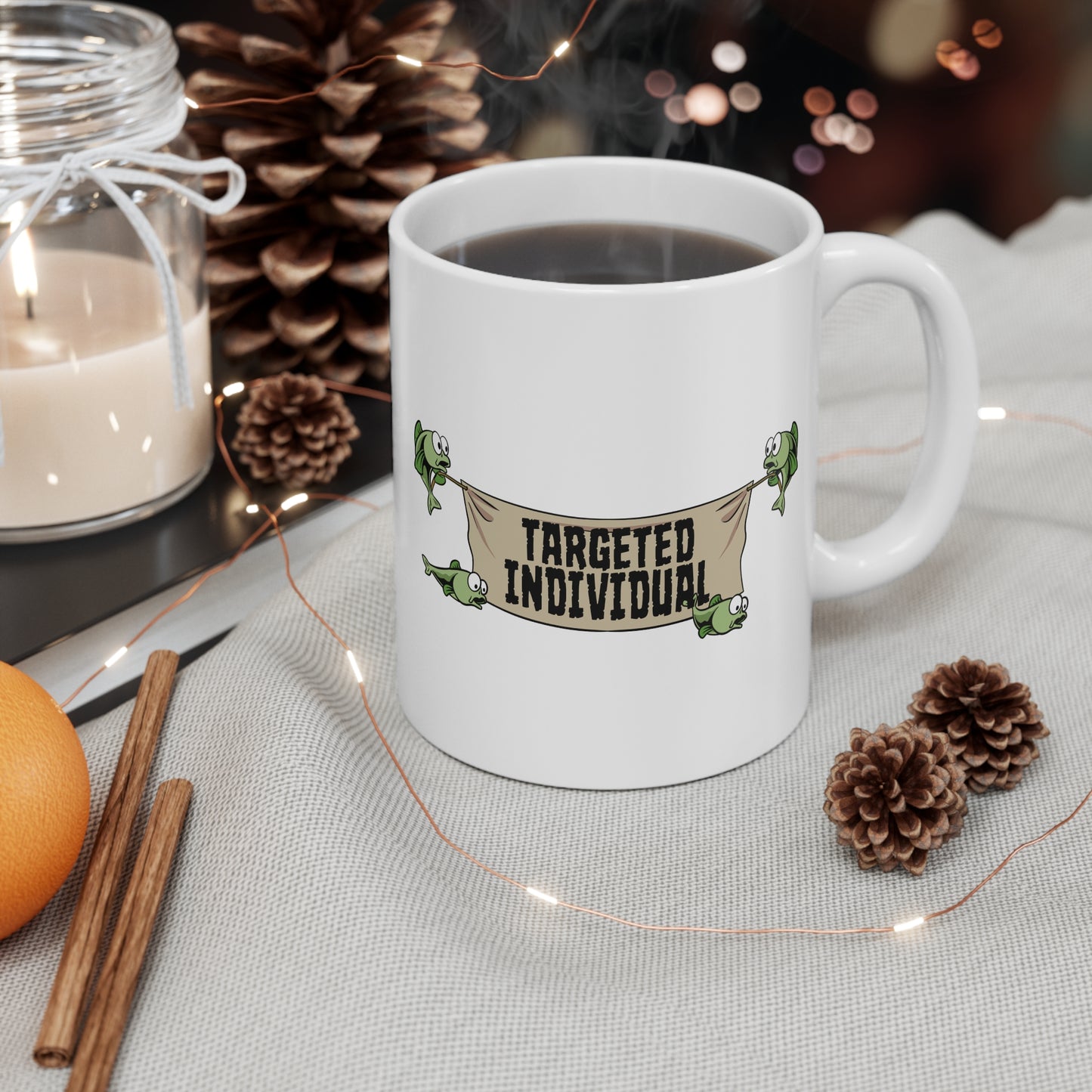Targeted Individual Mug — Funny Fish Banner Coffee Cup