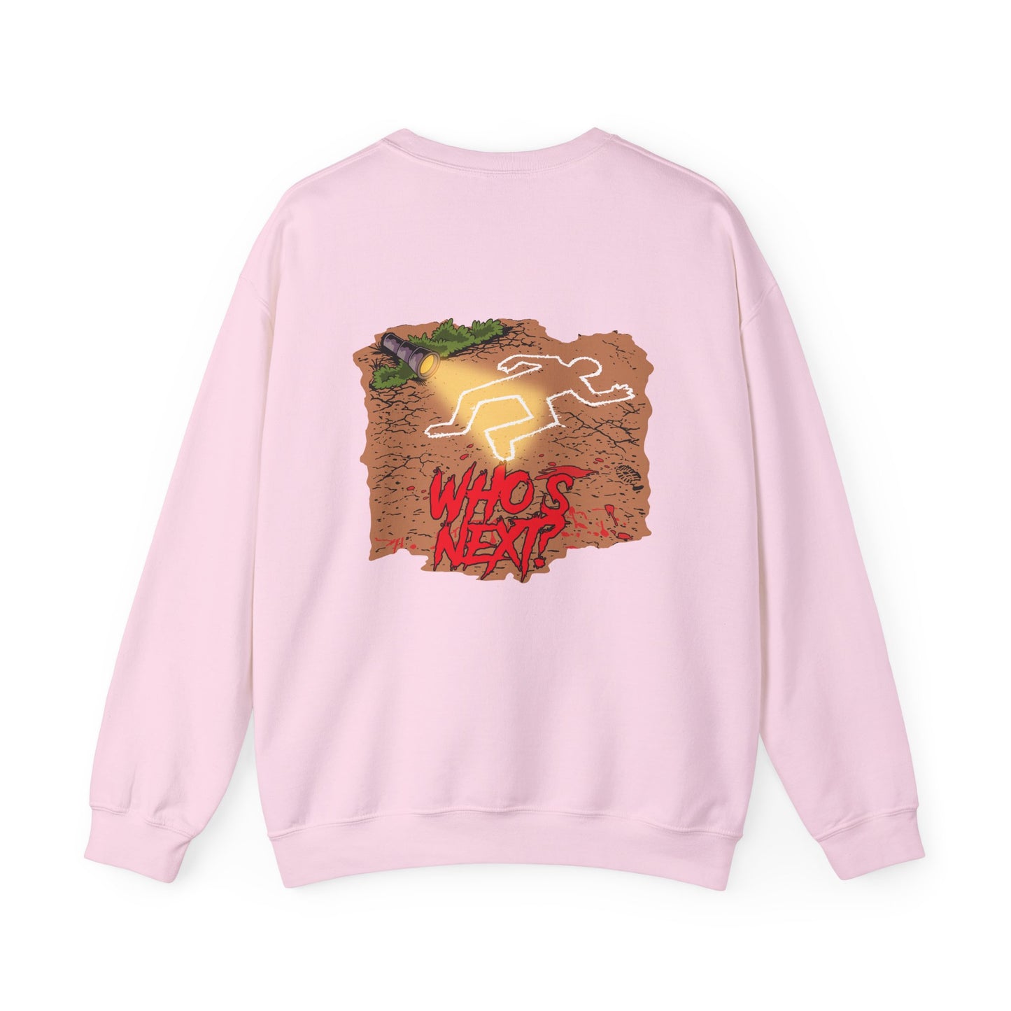Crewneck Sweatshirt - "Who's Next" Crime Scene Chalk Outline Graphic