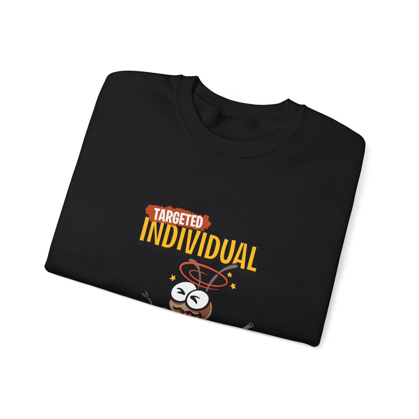 Sweatshirt — "Targeted Individual" Funny Bug Graphic Crewneck