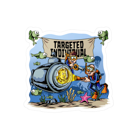 Targeted Individual Submarine Sticker — Kiss-Cut Vinyl Decal