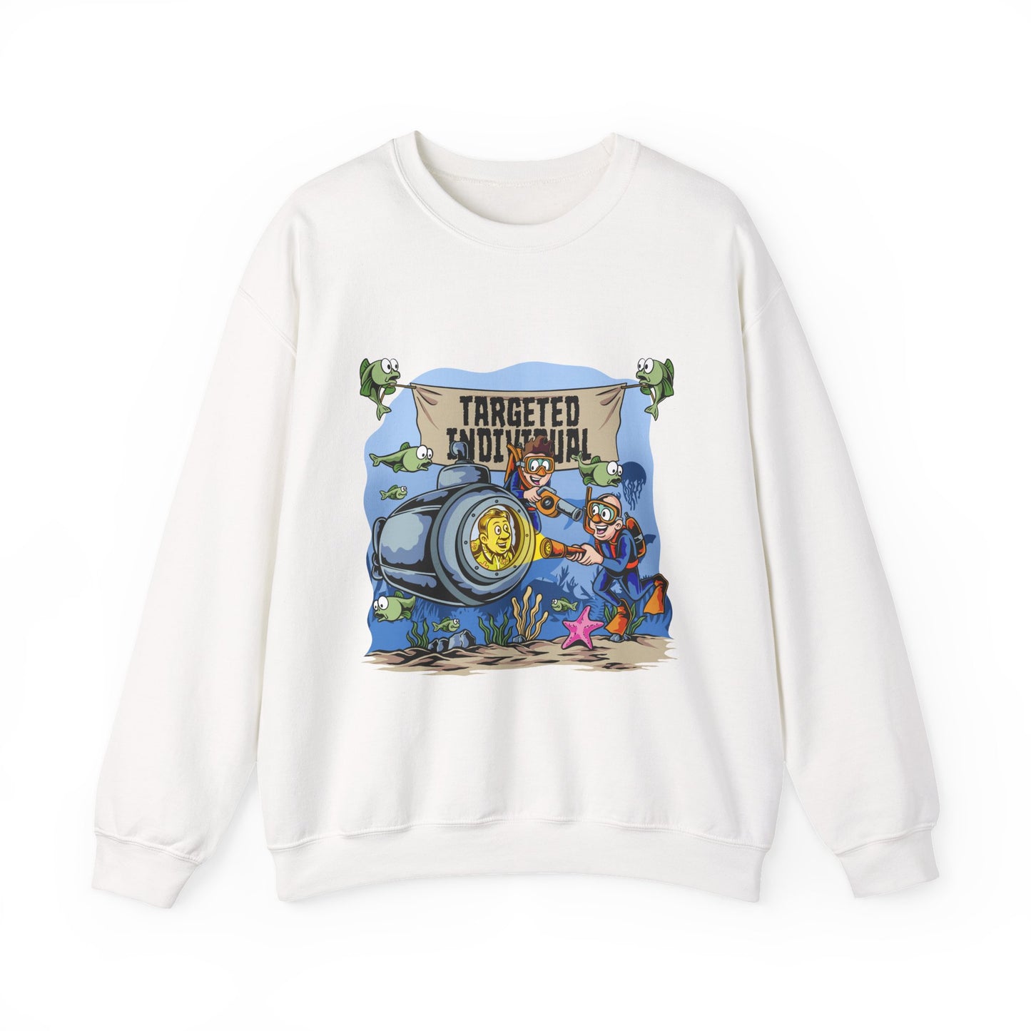 Crewneck Sweatshirt — 'Targeted Individual' Submarine Cartoon Graphic