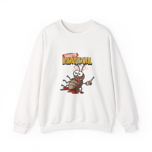 Sweatshirt — "Targeted Individual" Funny Bug Graphic Crewneck
