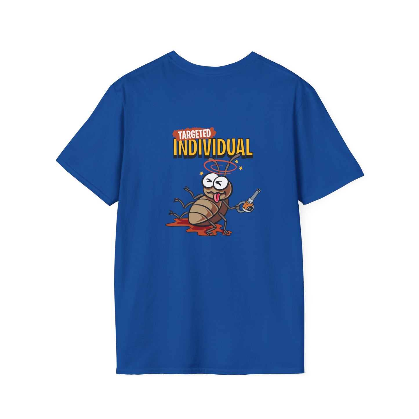 T-Shirt — 'Targeted Individual' Funny Cockroach Graphic Tee