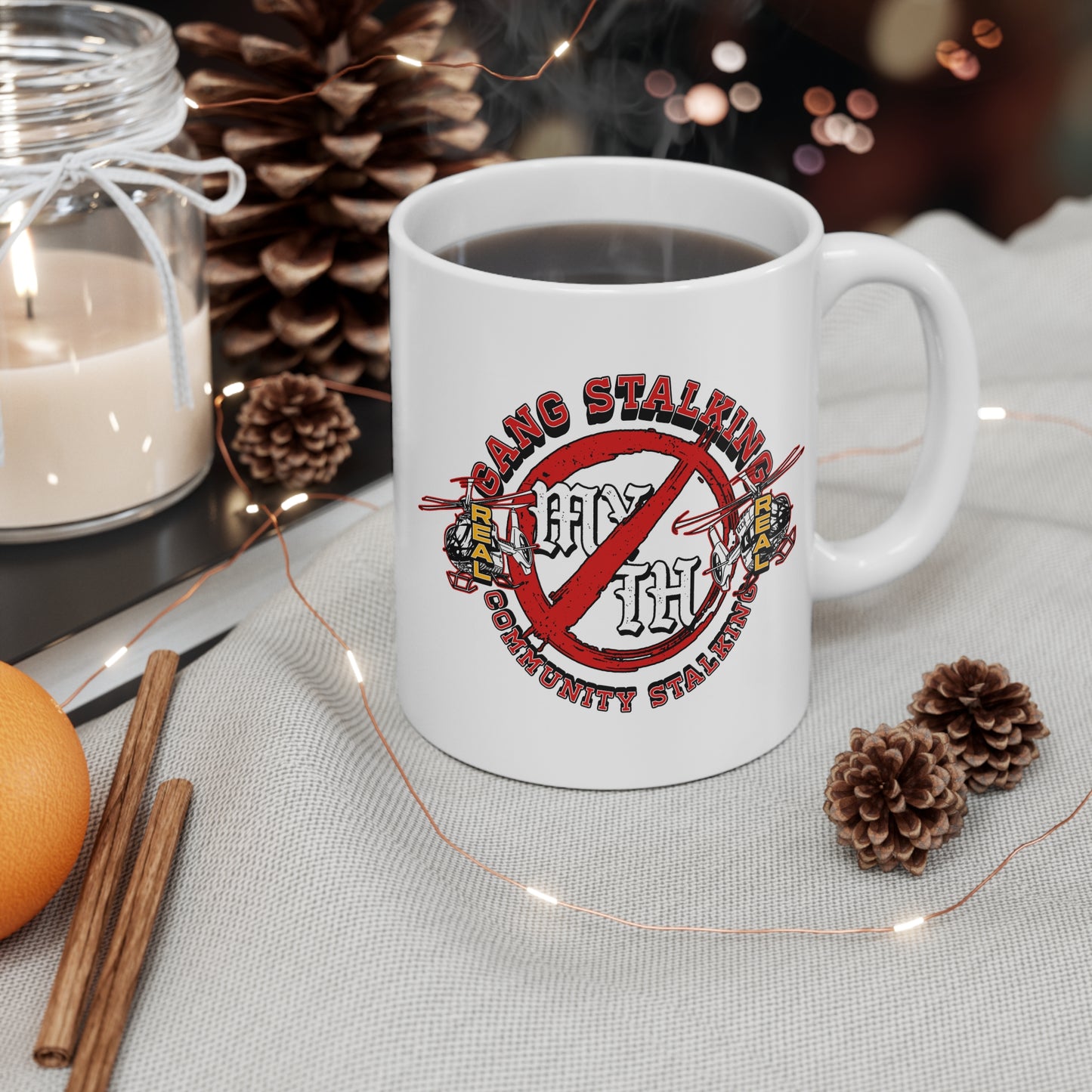 Mug — Anti-Gang Stalking Awareness 11oz White Coffee Mug