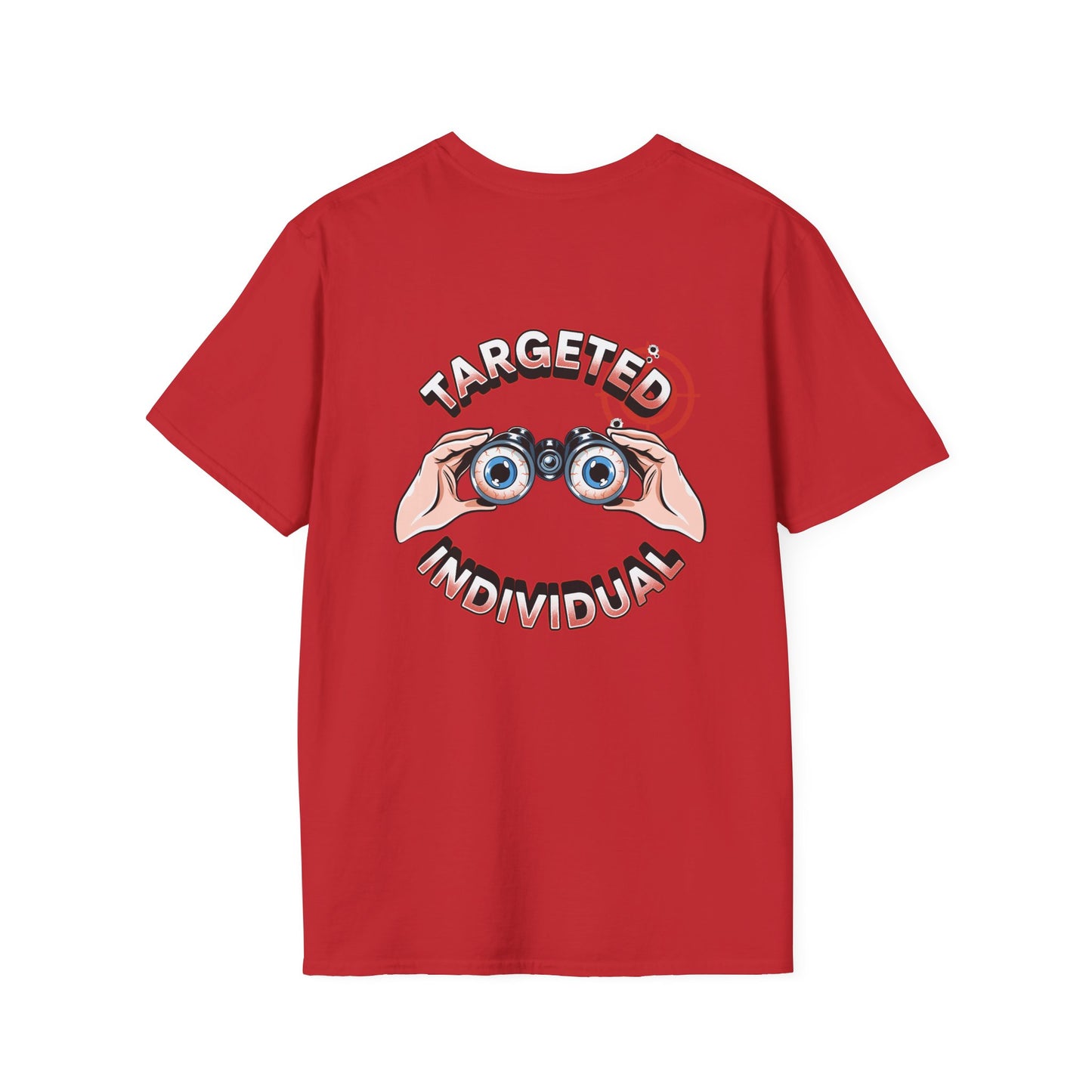Targeted Individual T-Shirt — Binoculars Graphic Back Print