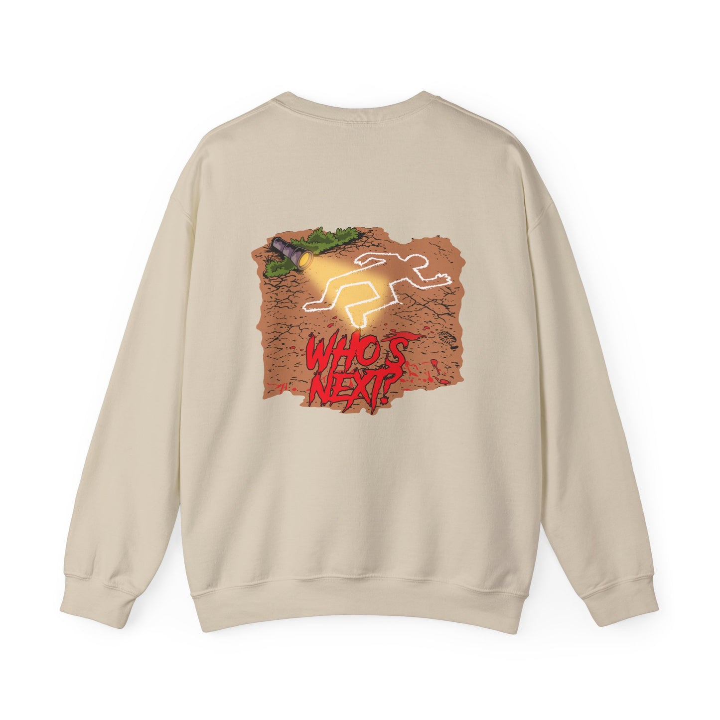 Crewneck Sweatshirt - "Who's Next" Crime Scene Chalk Outline Graphic