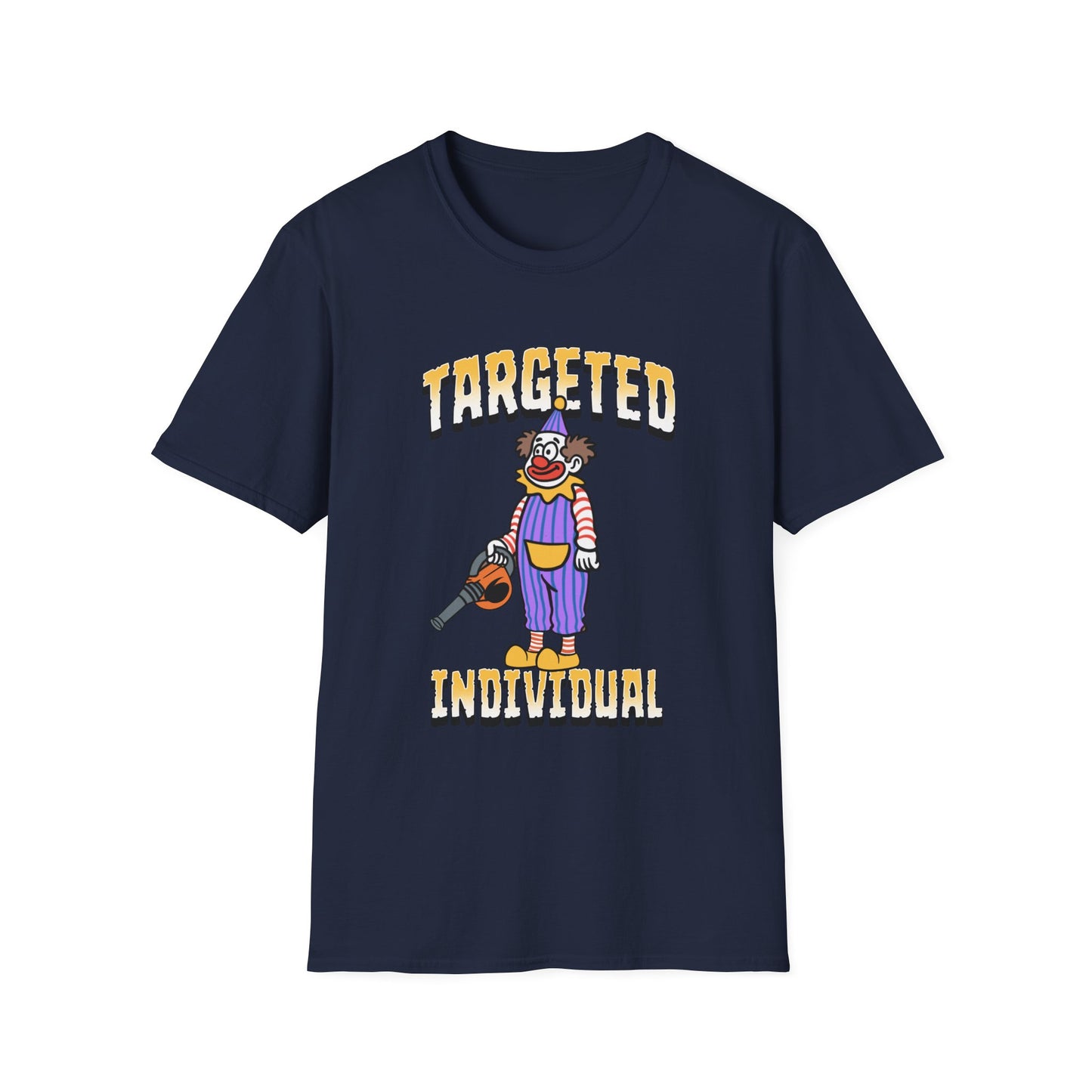 Targeted Individual Clown T-Shirt — Graphic Protest Tee