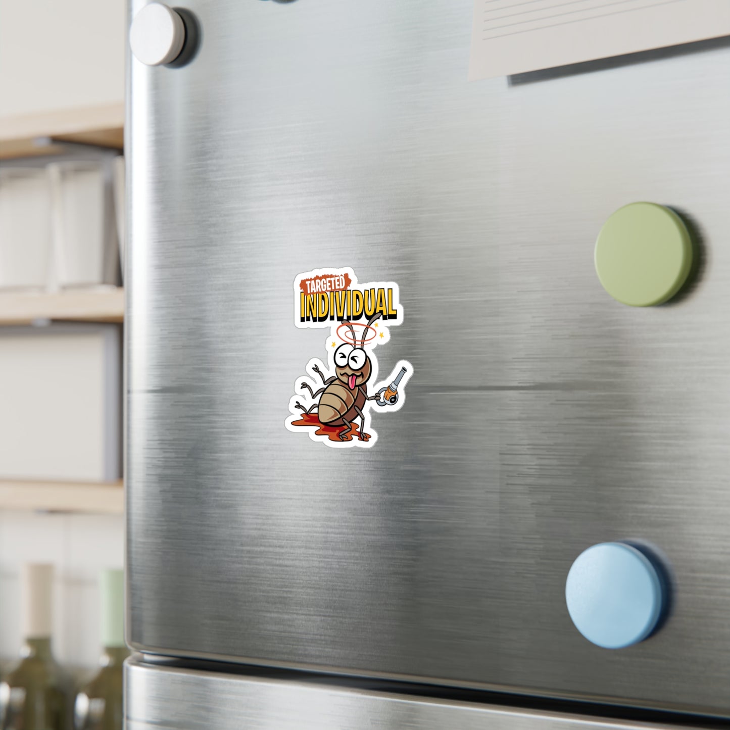 Targeted Individual Roach Sticker — Kiss-Cut Vinyl Decal