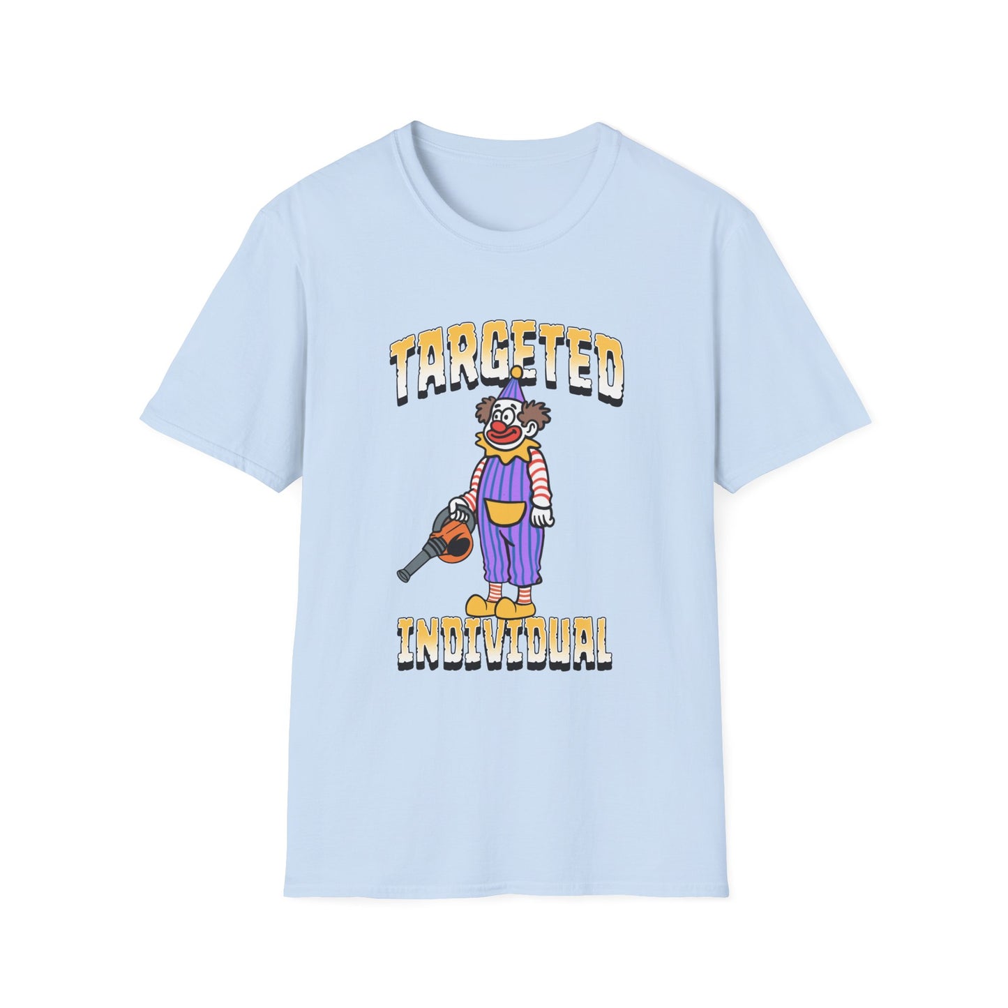 Targeted Individual Clown T-Shirt — Graphic Protest Tee