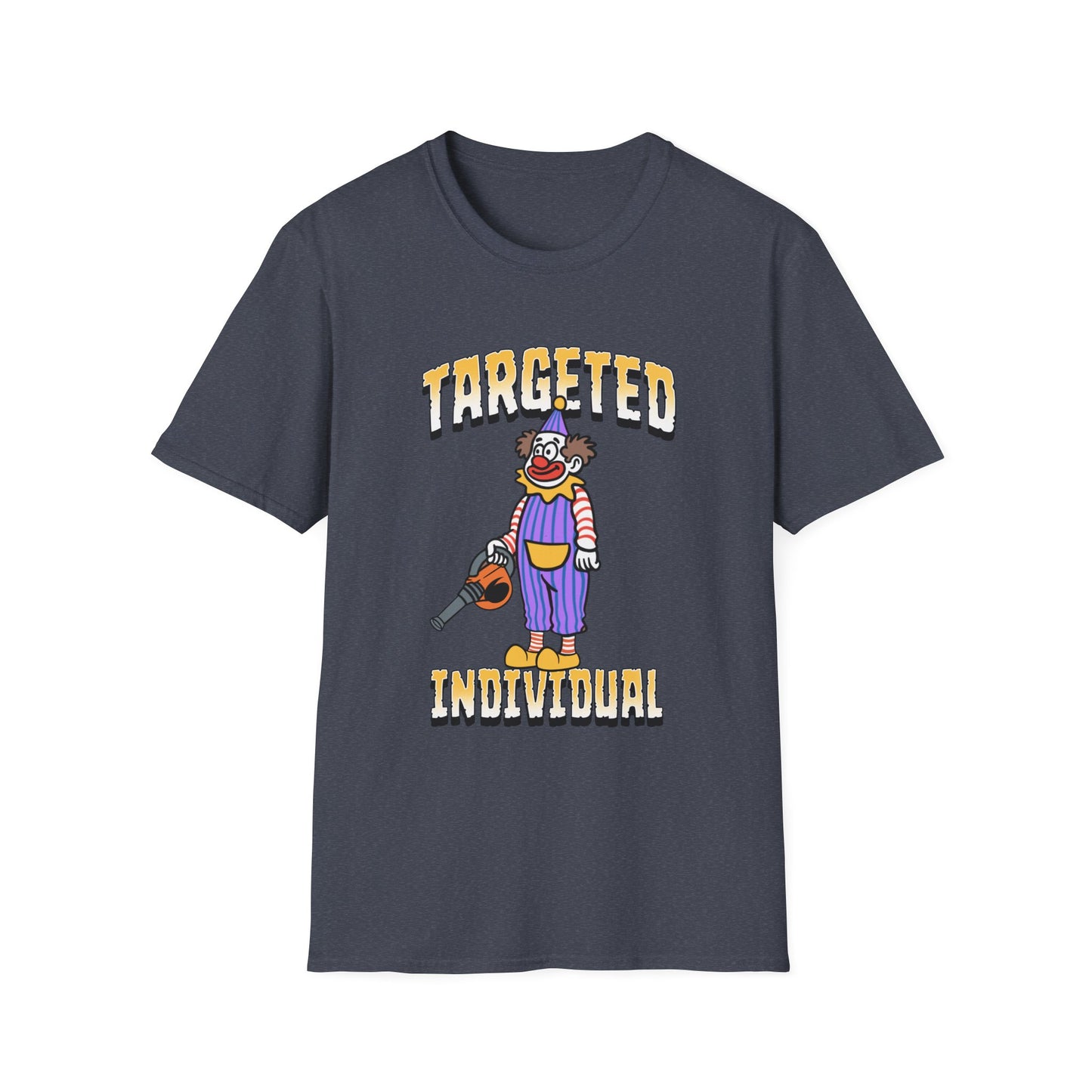 Targeted Individual Clown T-Shirt — Graphic Protest Tee