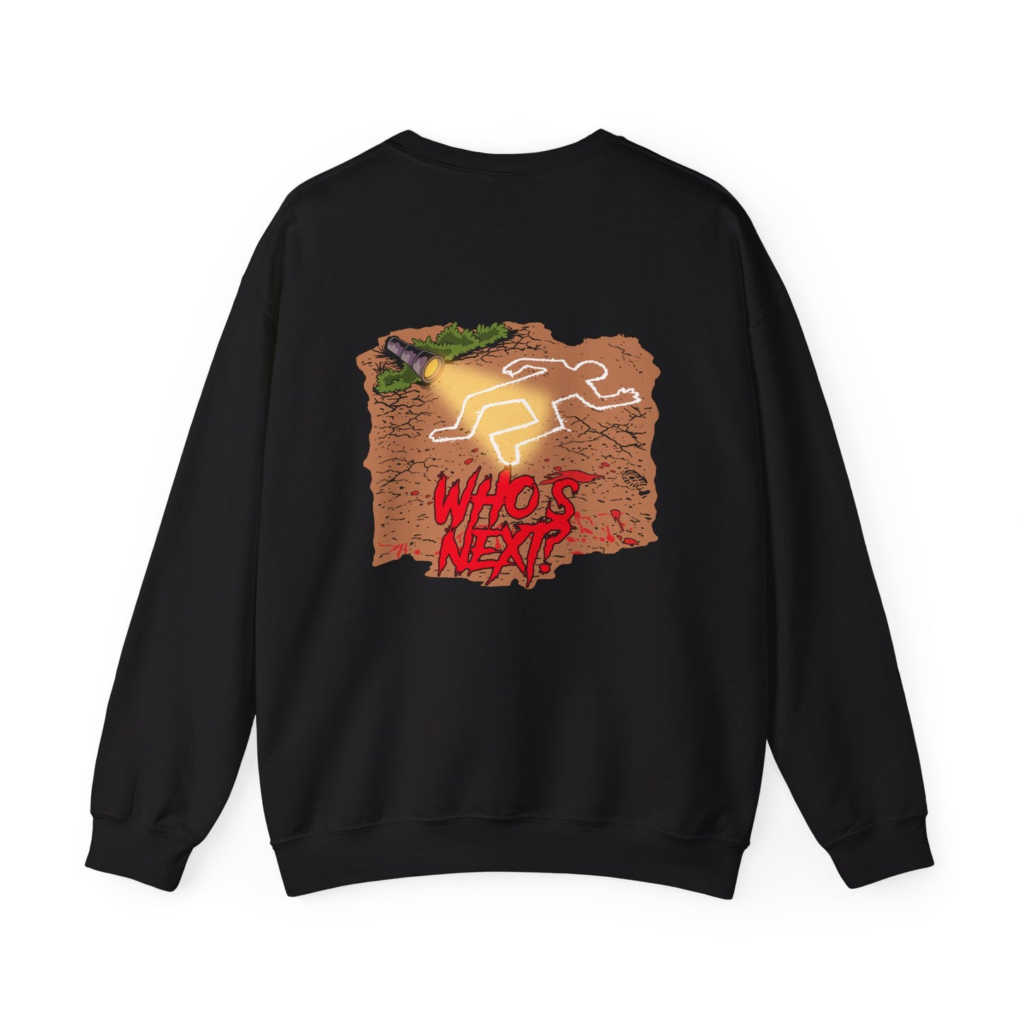 Crewneck Sweatshirt - "Who's Next" Crime Scene Chalk Outline Graphic