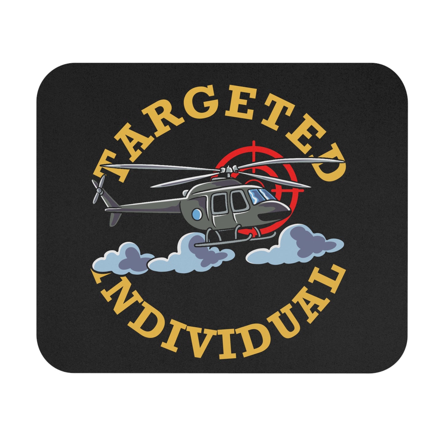 Targeted Individual Helicopter Mouse Pad — Tactical Aviation Desk Mat