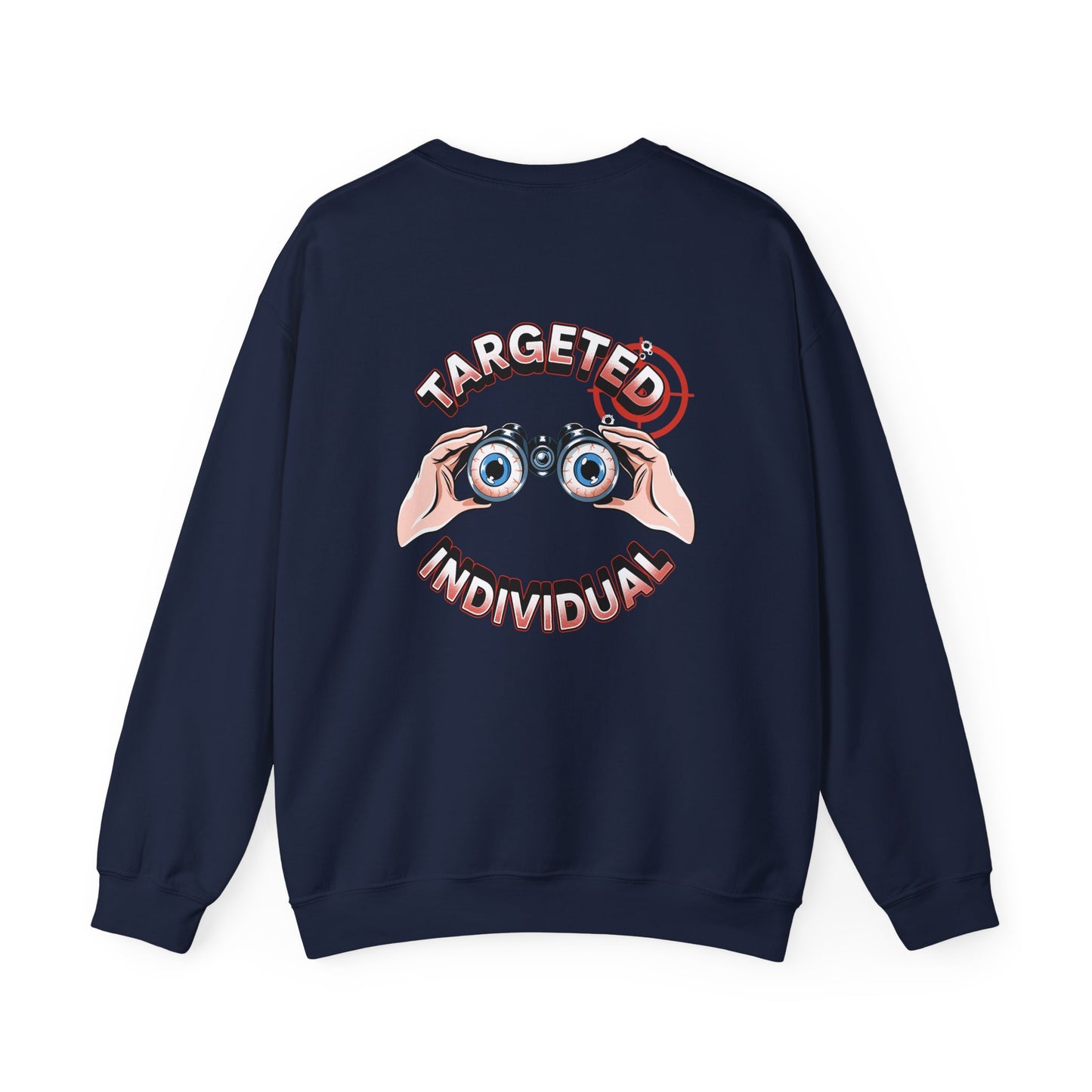 Crewneck Sweatshirt — "Targeted Individual" Binoculars Graphic
