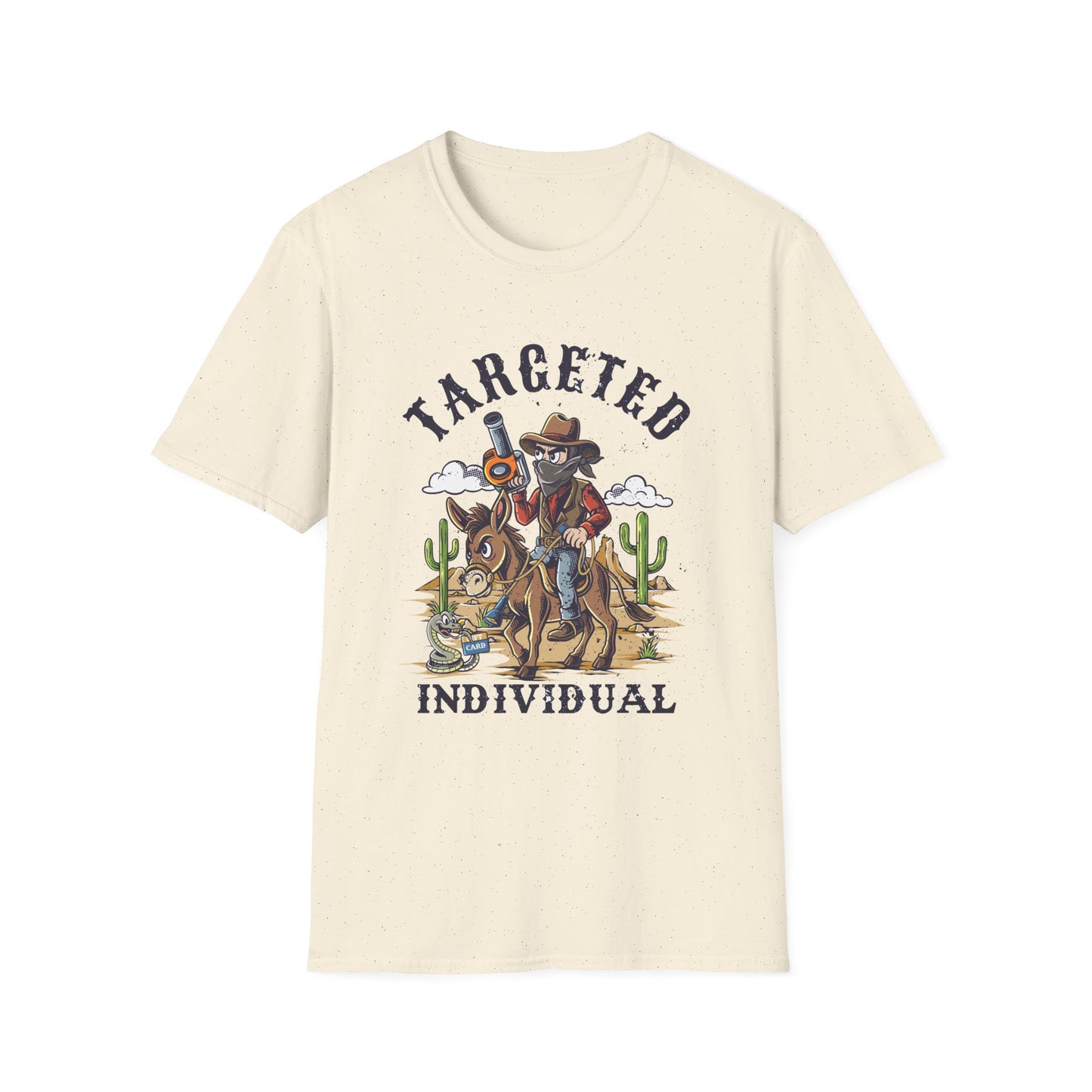 Targeted Individual Cowboy T-Shirt — Western Desert Graphic Tee