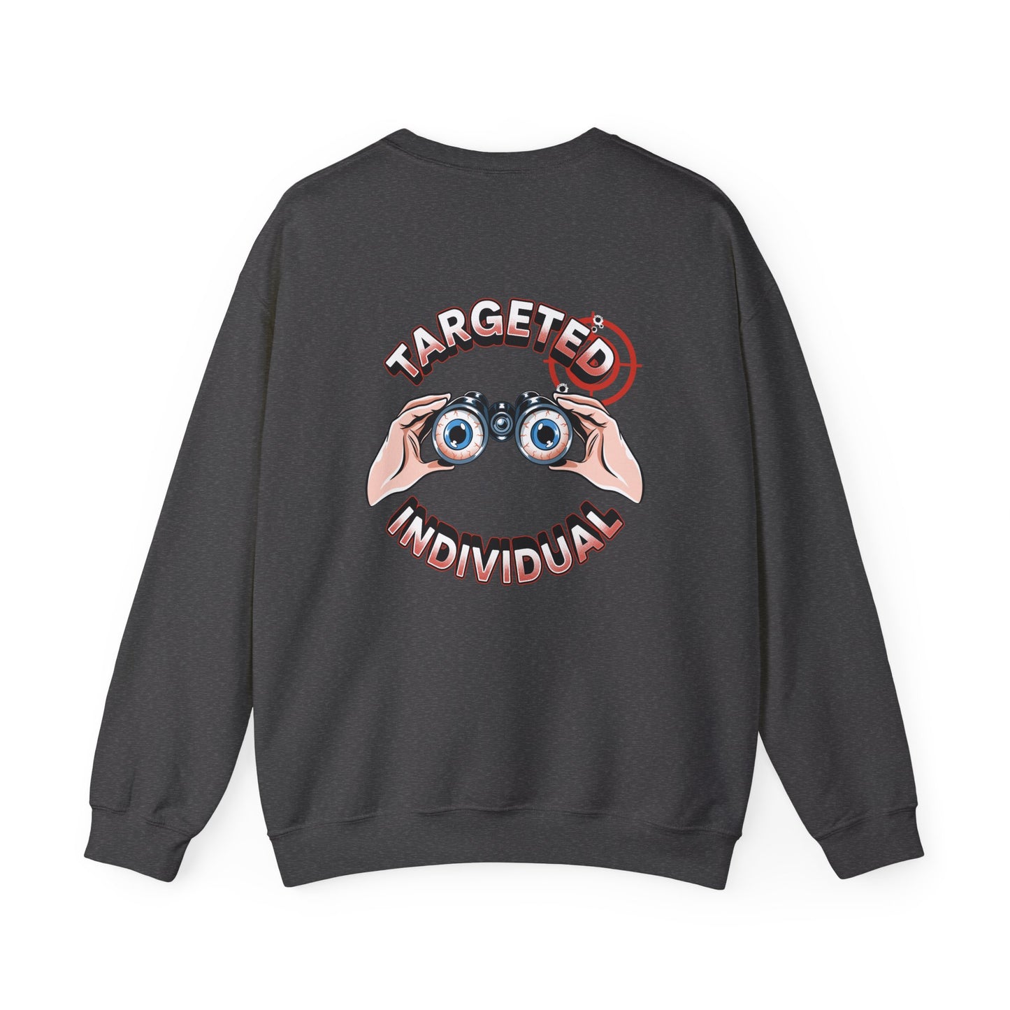 Crewneck Sweatshirt — "Targeted Individual" Binoculars Graphic