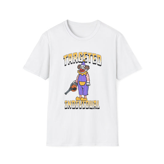 Targeted Individual Clown T-Shirt — Graphic Protest Tee