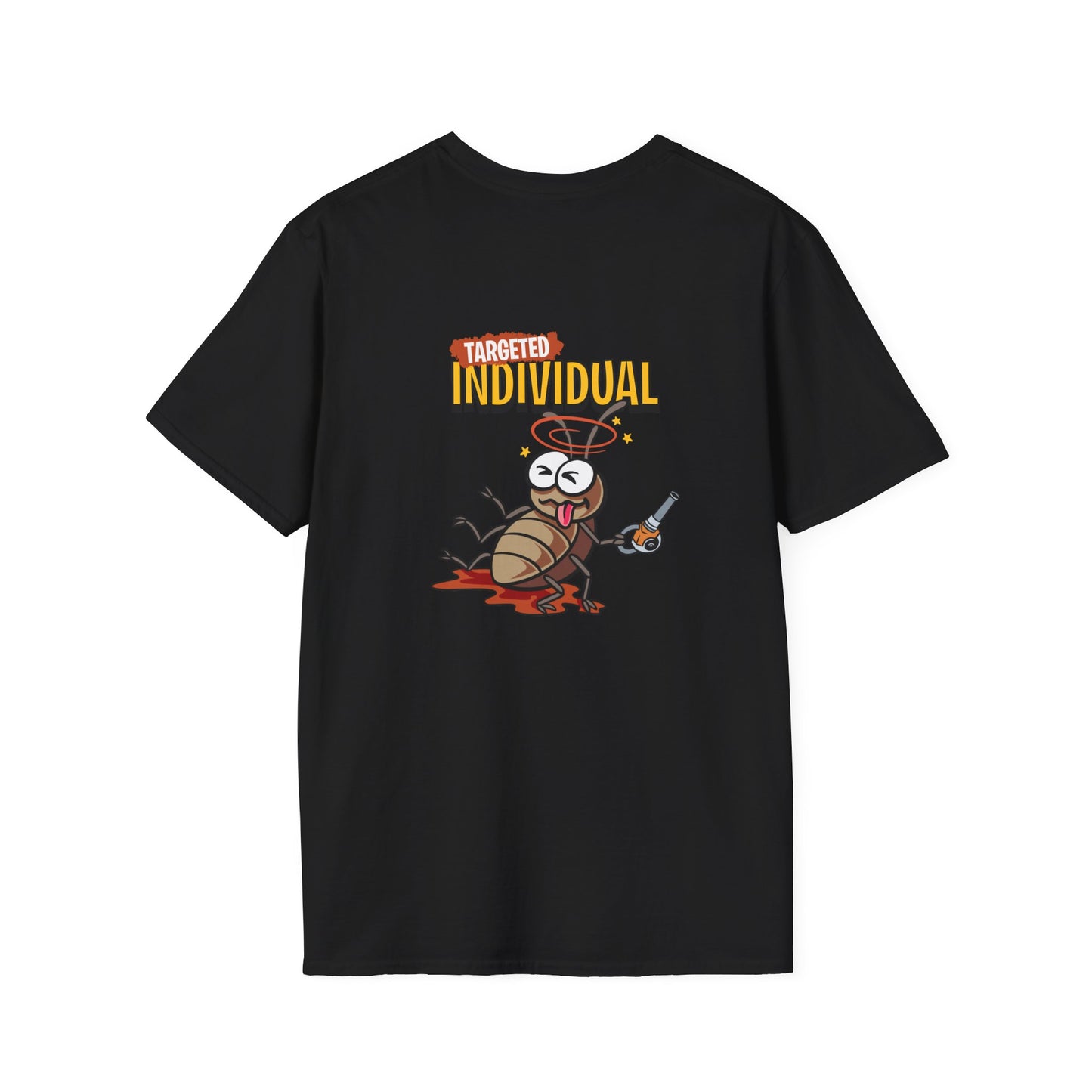 T-Shirt — 'Targeted Individual' Funny Cockroach Graphic Tee