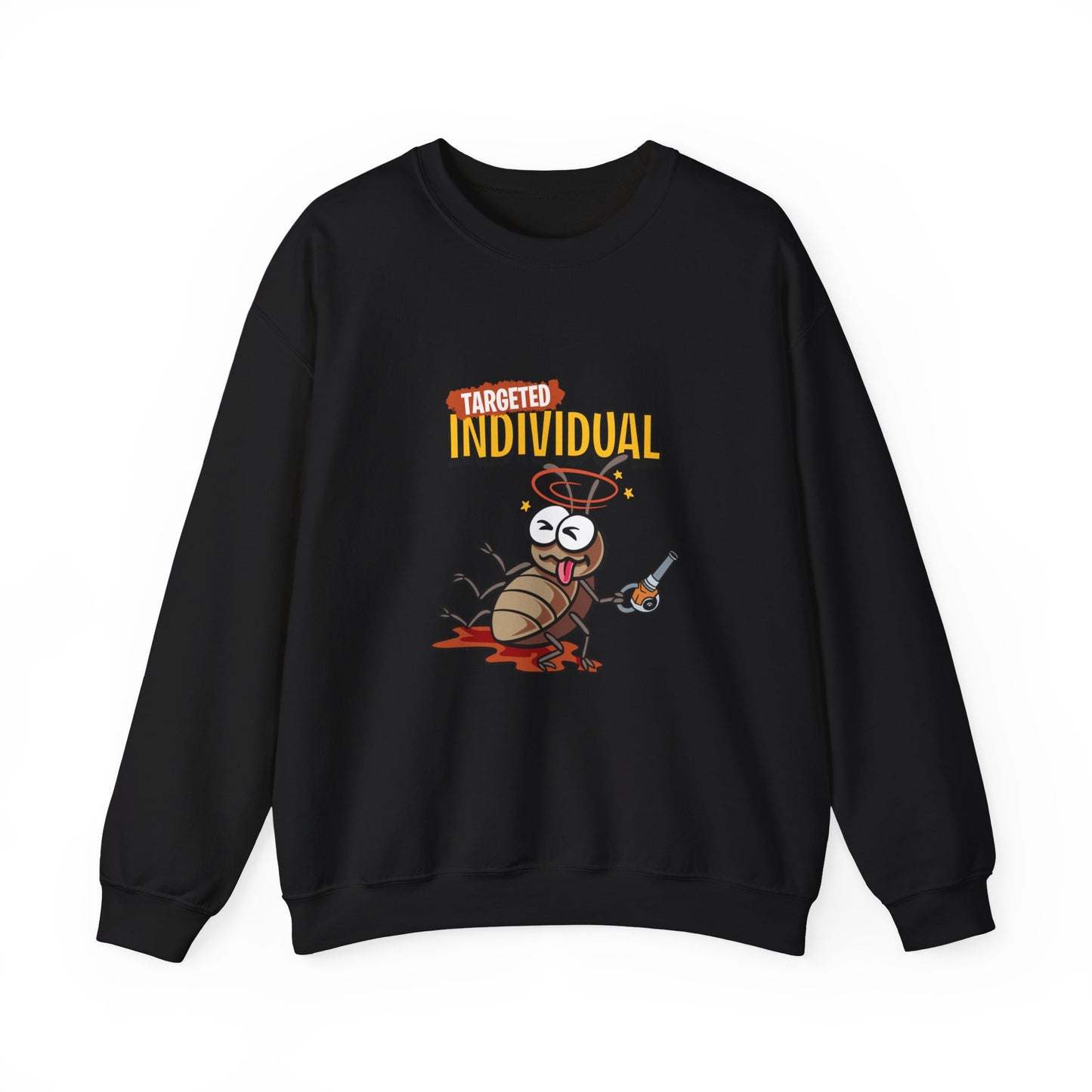 Sweatshirt — "Targeted Individual" Funny Bug Graphic Crewneck