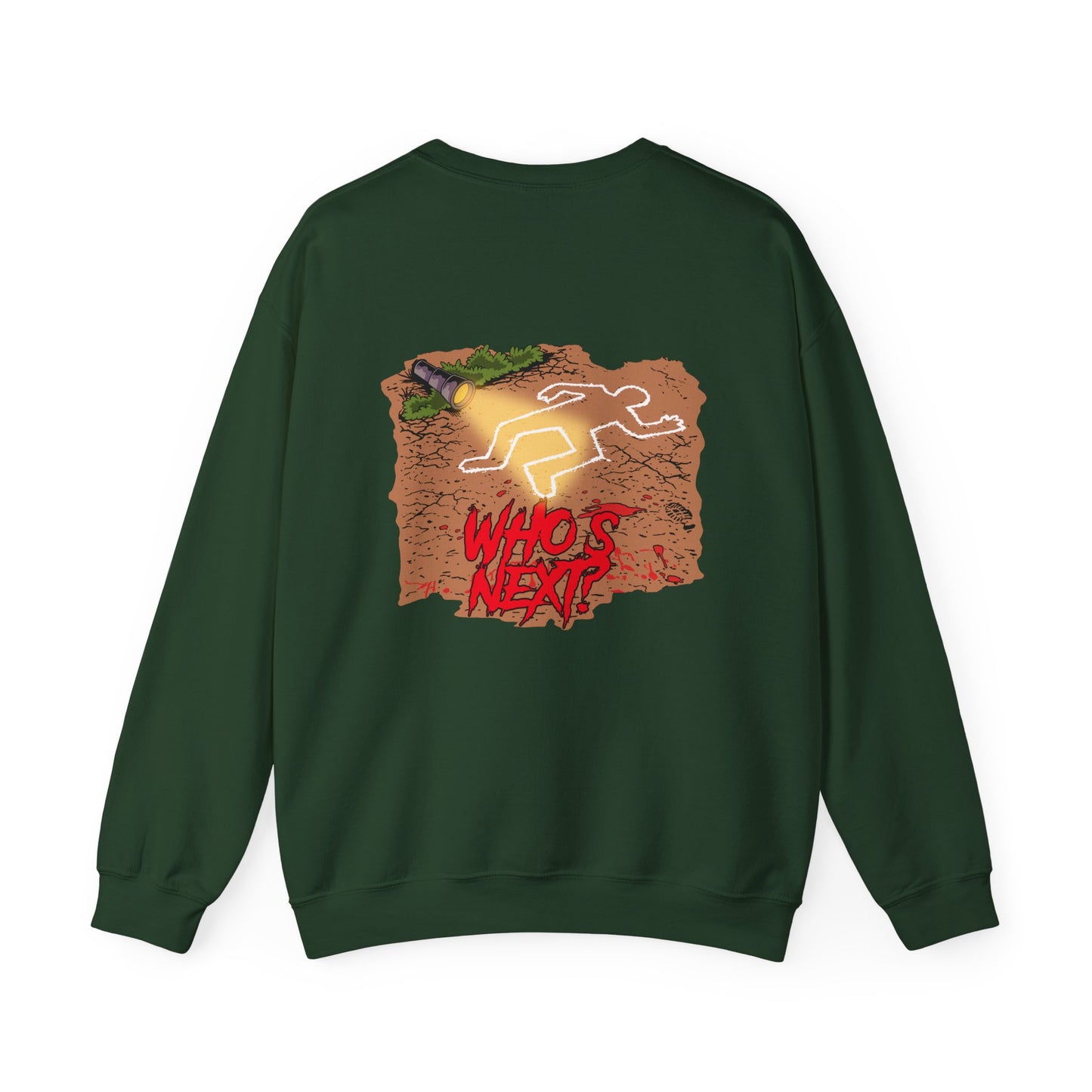 Crewneck Sweatshirt - "Who's Next" Crime Scene Chalk Outline Graphic