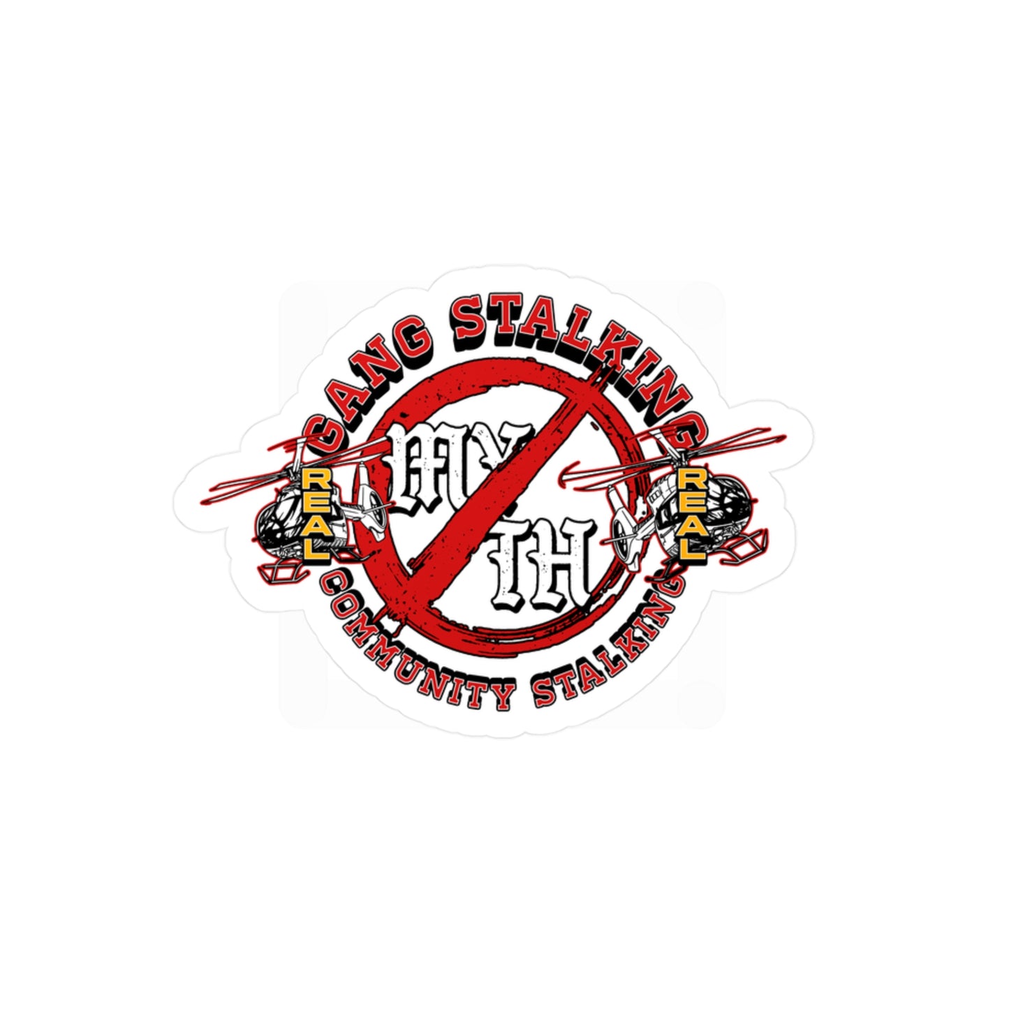 Anti-Gang Stalking Kiss-Cut Vinyl Sticker — Community Safety Decal