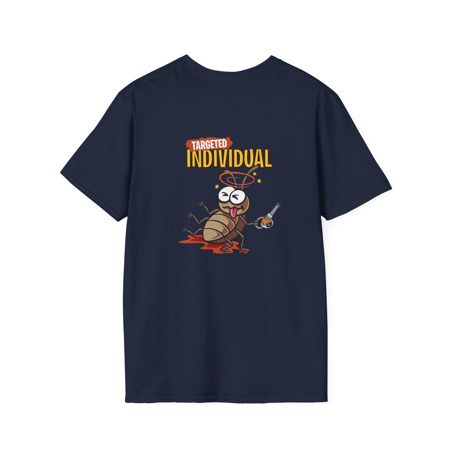 T-Shirt — 'Targeted Individual' Funny Cockroach Graphic Tee