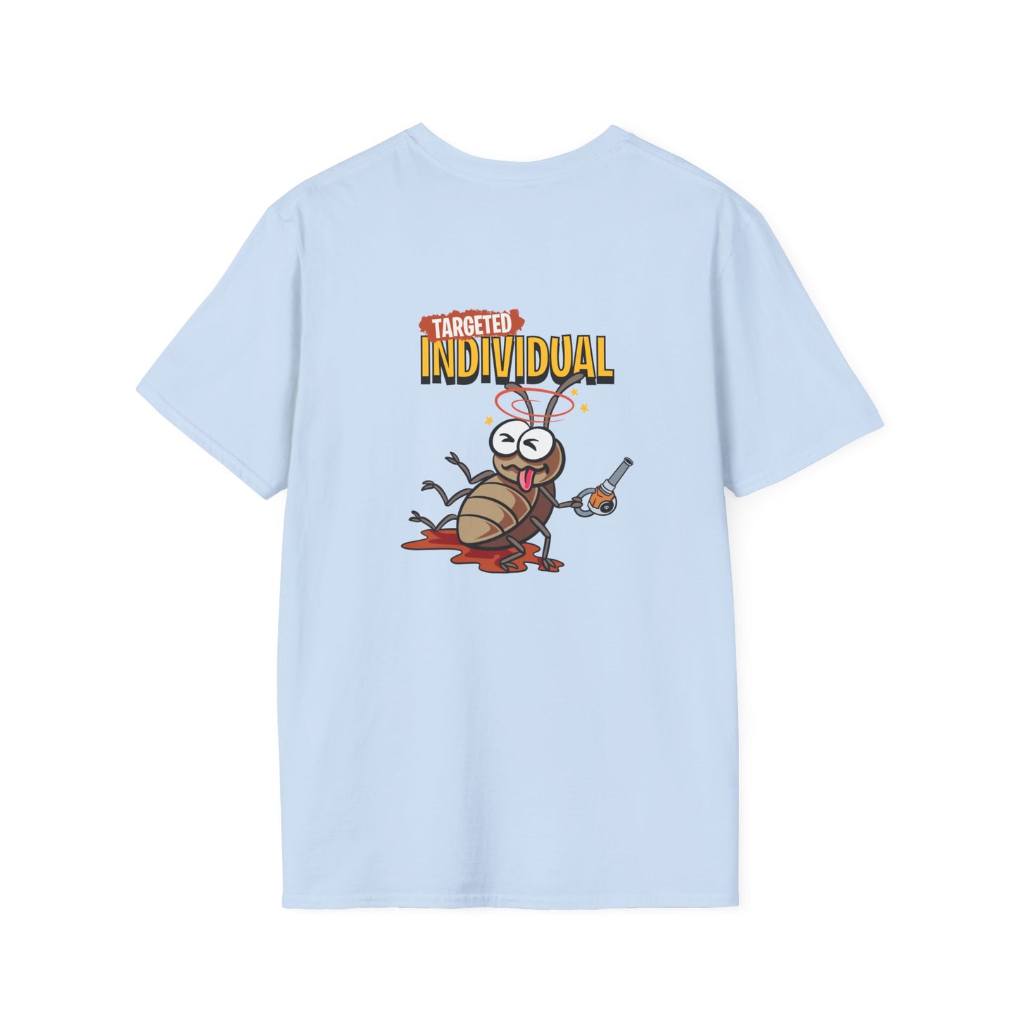 T-Shirt — 'Targeted Individual' Funny Cockroach Graphic Tee