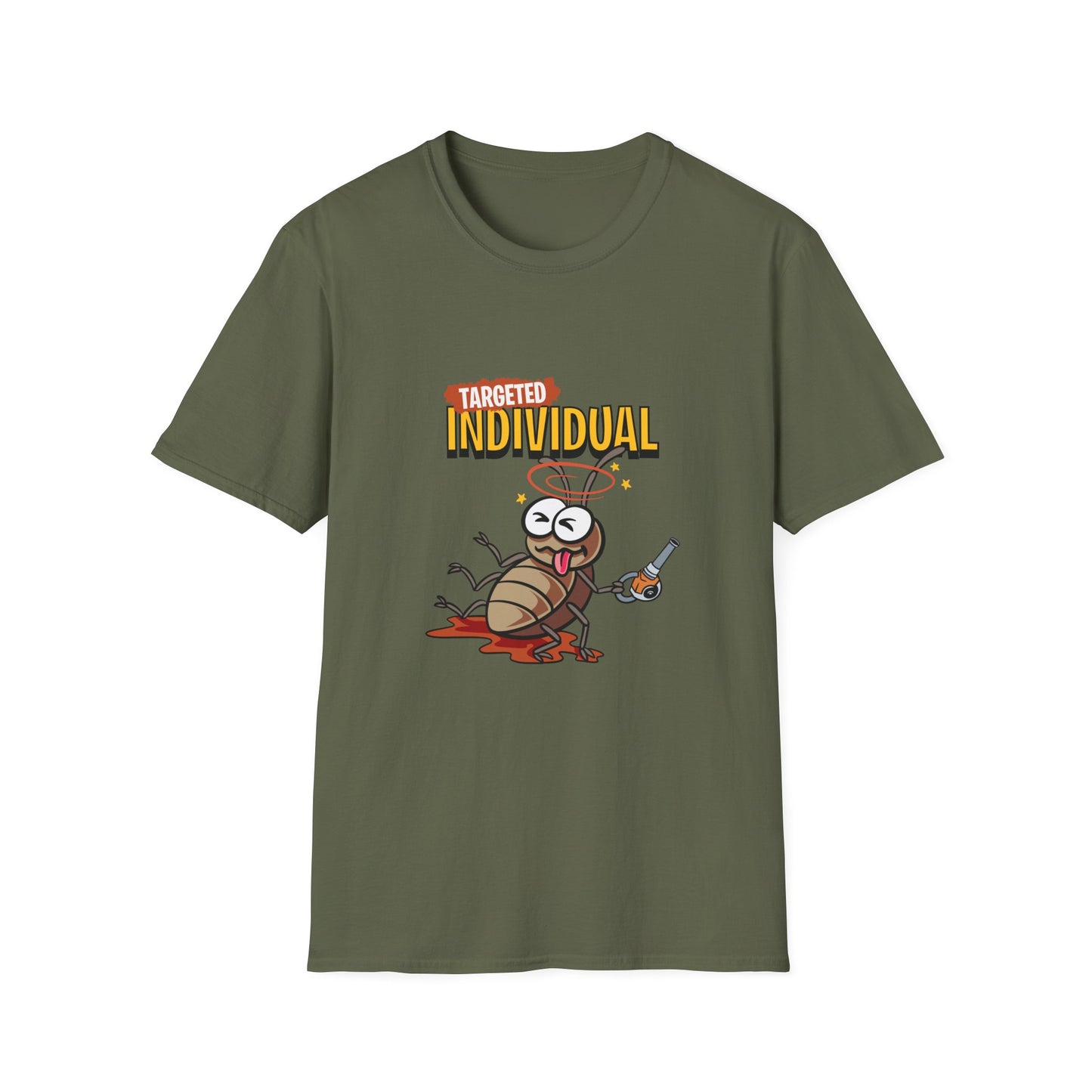 Targeted Individual Funny Bug T-Shirt — Dark Humor Graphic Tee