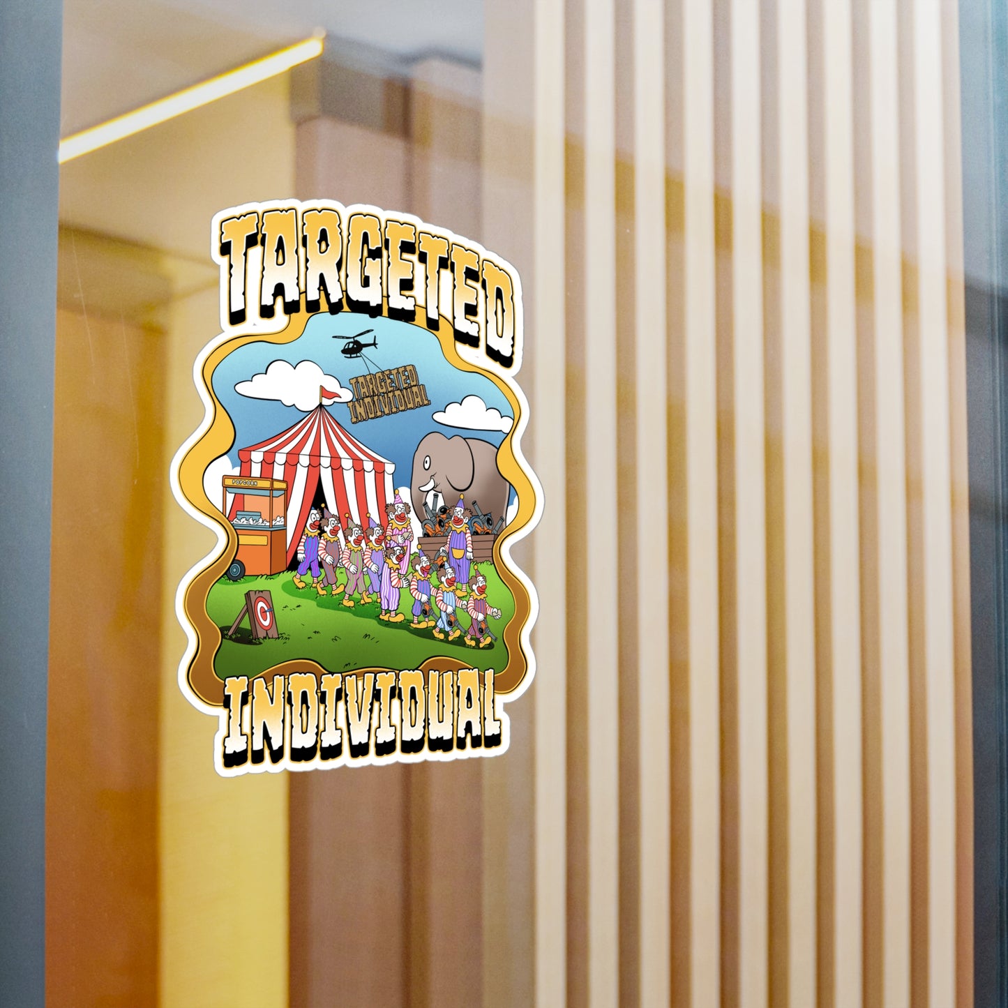 Targeted Individual Carnival Sticker — Kiss-Cut Vinyl Decal