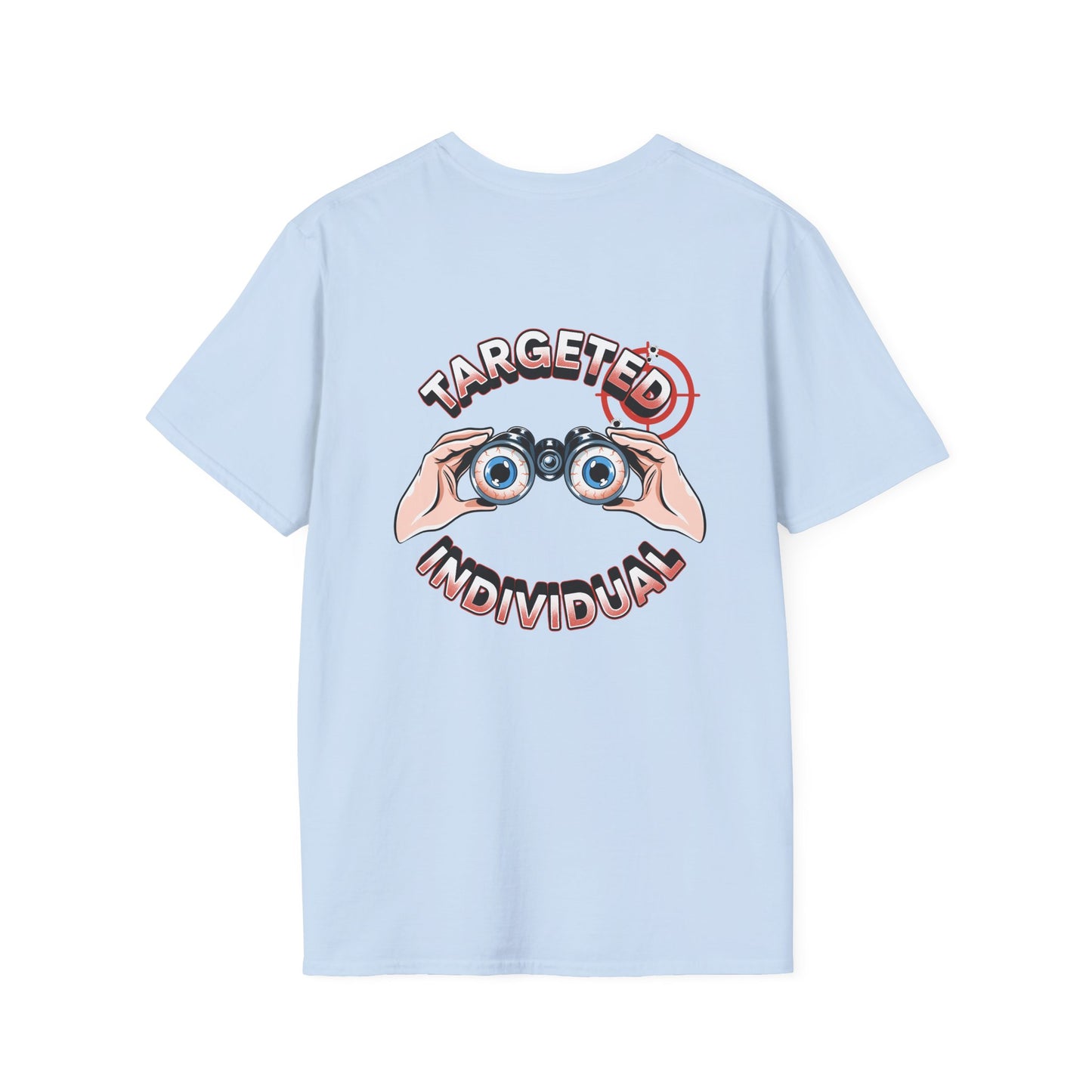 Targeted Individual T-Shirt — Binoculars Graphic Back Print